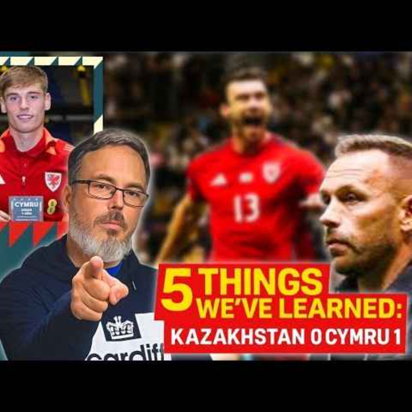 Wales grab 3pts despite struggles | Kazakhstan 0 Wales 1 | 5 Things we Learned episode artwork