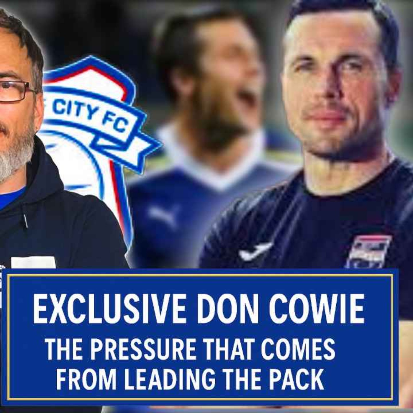 EXCLUSIVE Don Cowie | Championship winning Bluebird on the Unique pressure of leading the pack episode artwork