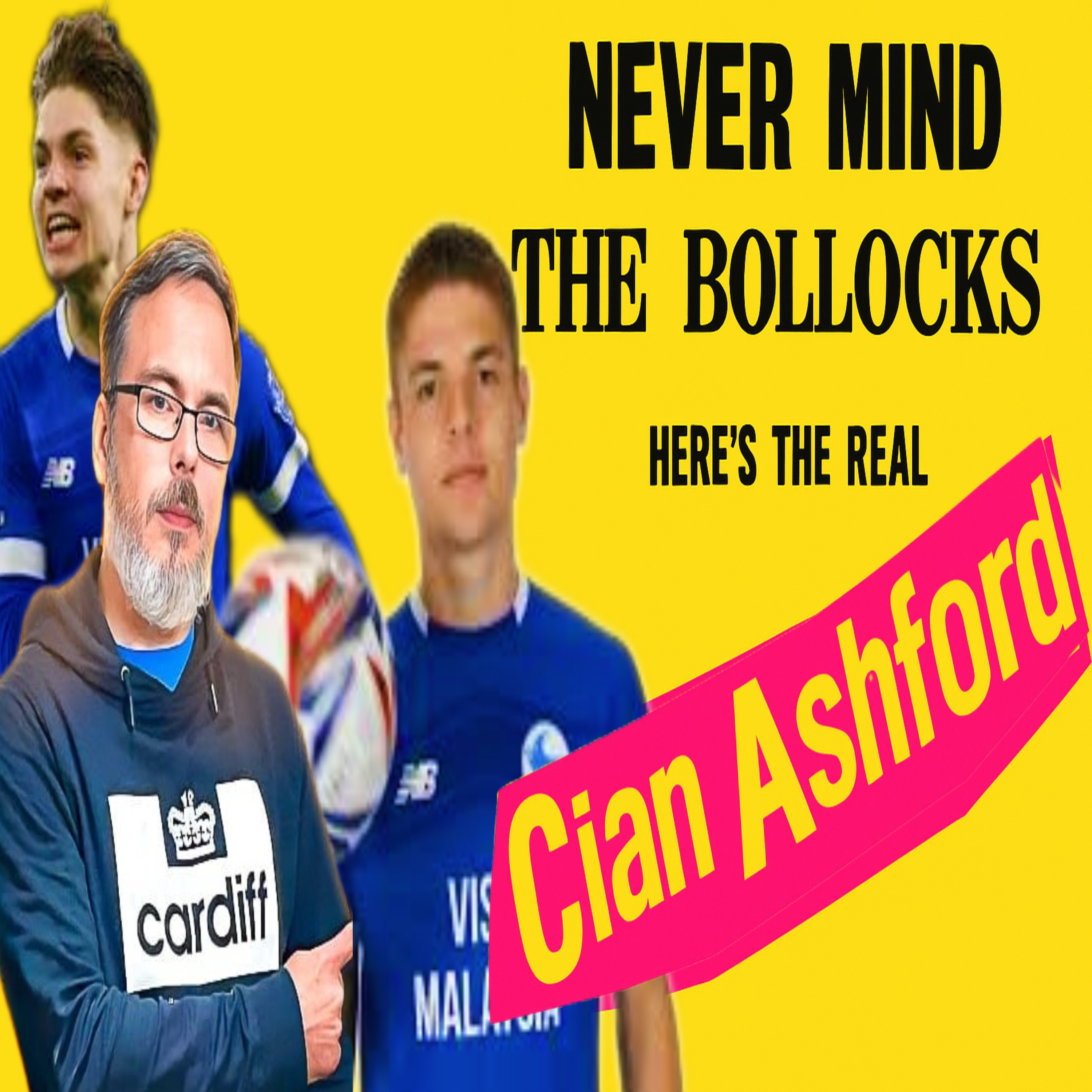 Never Mind the B*ll*cks | Here's the real Cian Ashford episode artwork