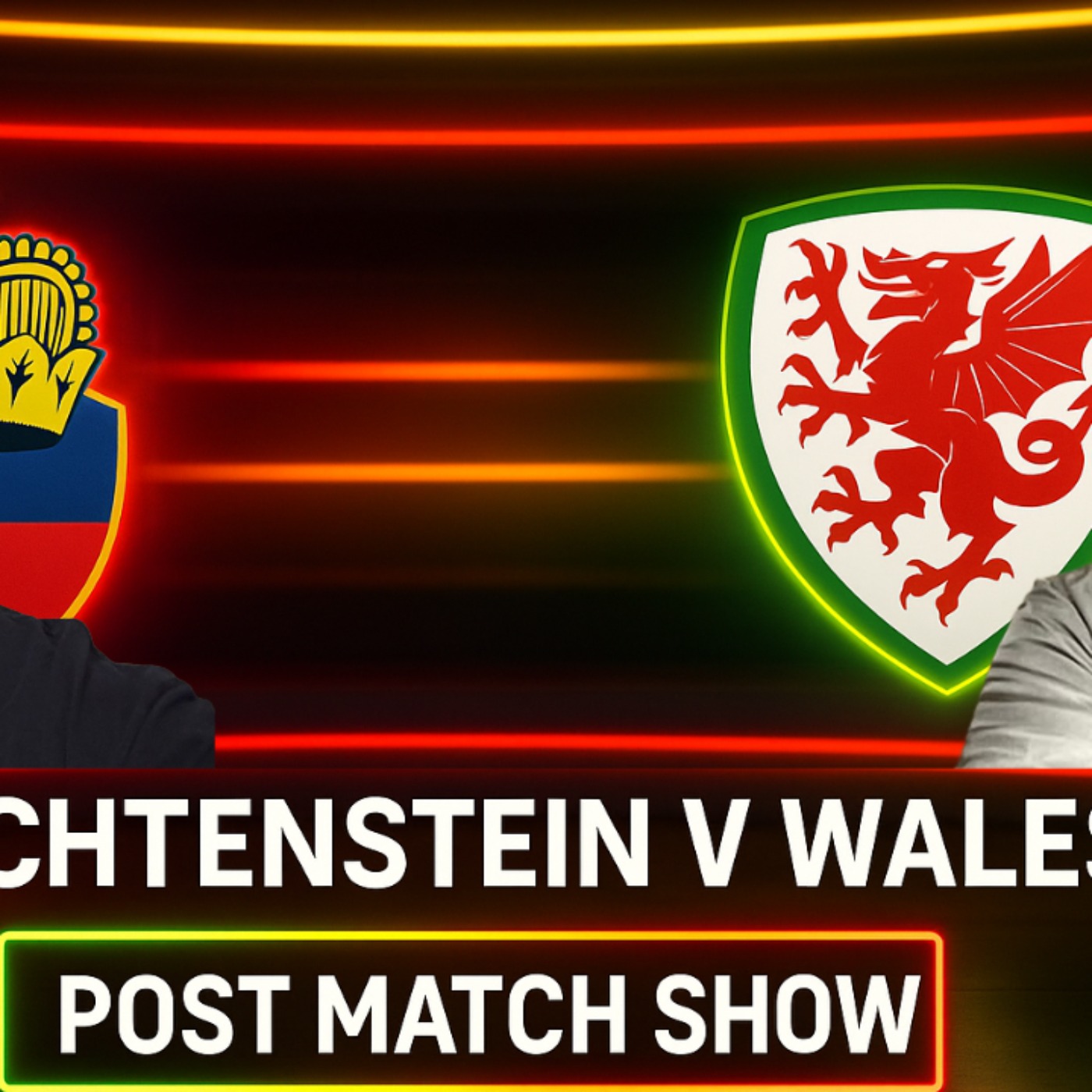 Lichtenstein v Wales | Post Match Reaction Show episode artwork