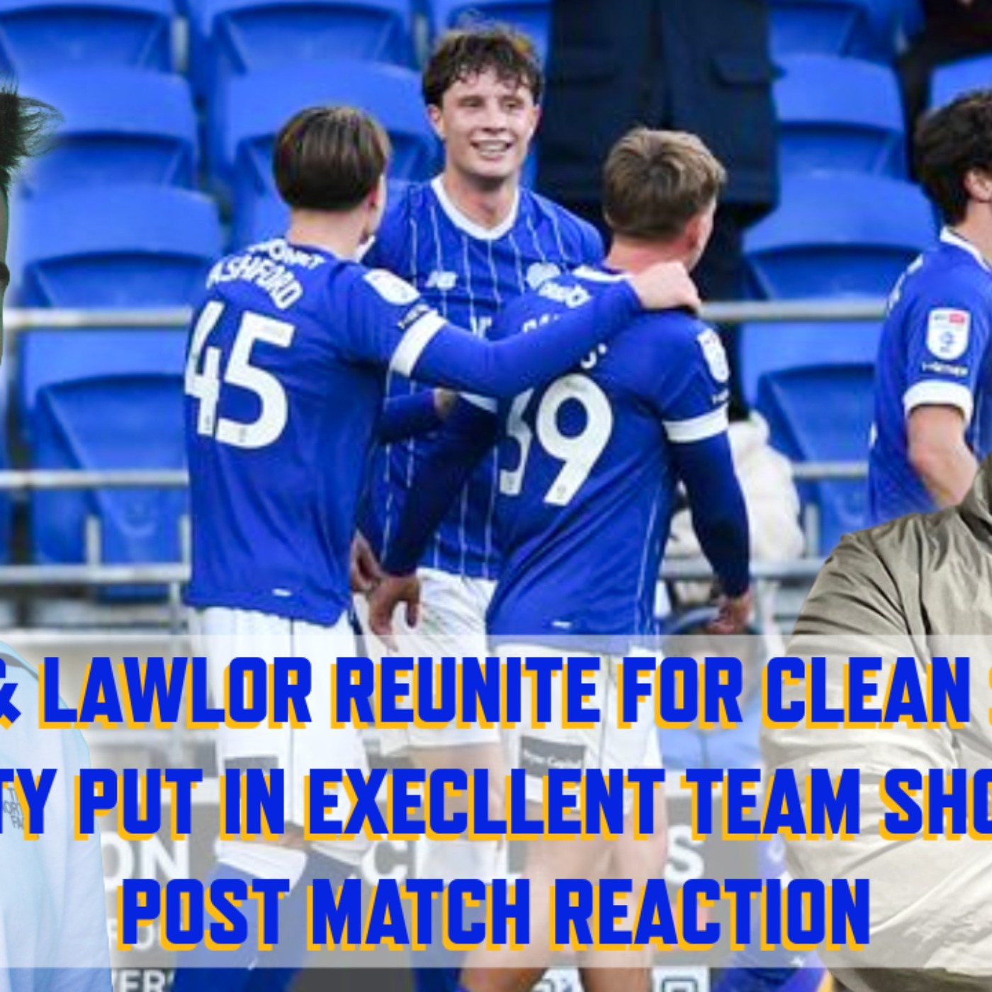 Lawlor & Fish reunite for clean sheet | City put in great team performance | | Post Match Reaction episode artwork