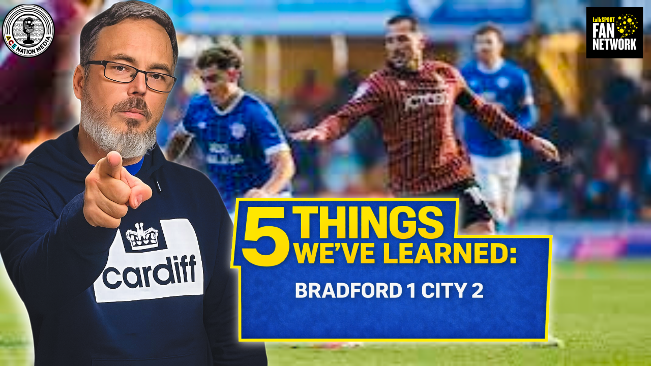 The TWO sides of BBMs Young Bluebirds in BIG Win! | 5 Things from Bradford 1 City 2 ft @TheSi1927 episode artwork