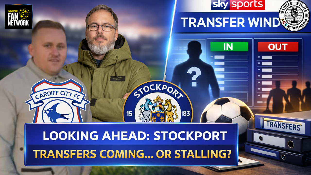 Looking ahead: Stockport | Transfers coming? Or stalling | TNL ft Si & Jamie  episode artwork