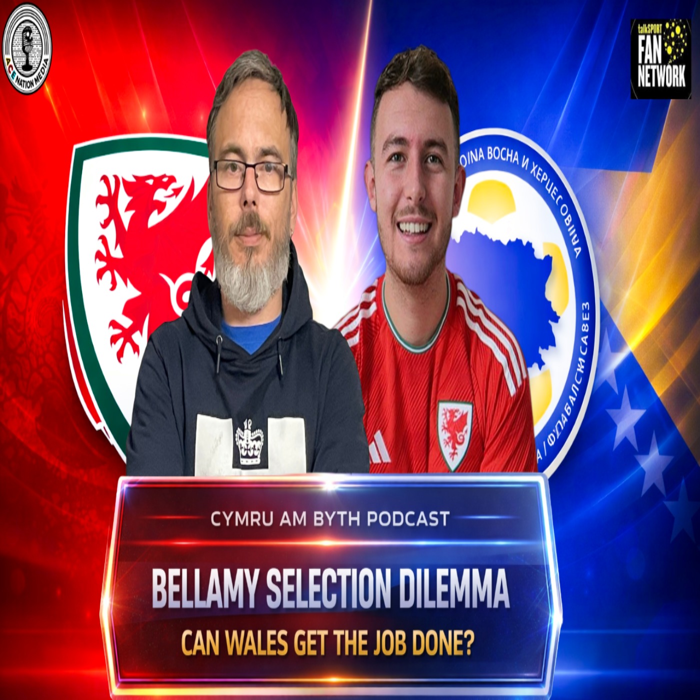 Cymru Am Byth Pod | Bellamy selection dilemmas, Can Wales get job done? episode artwork