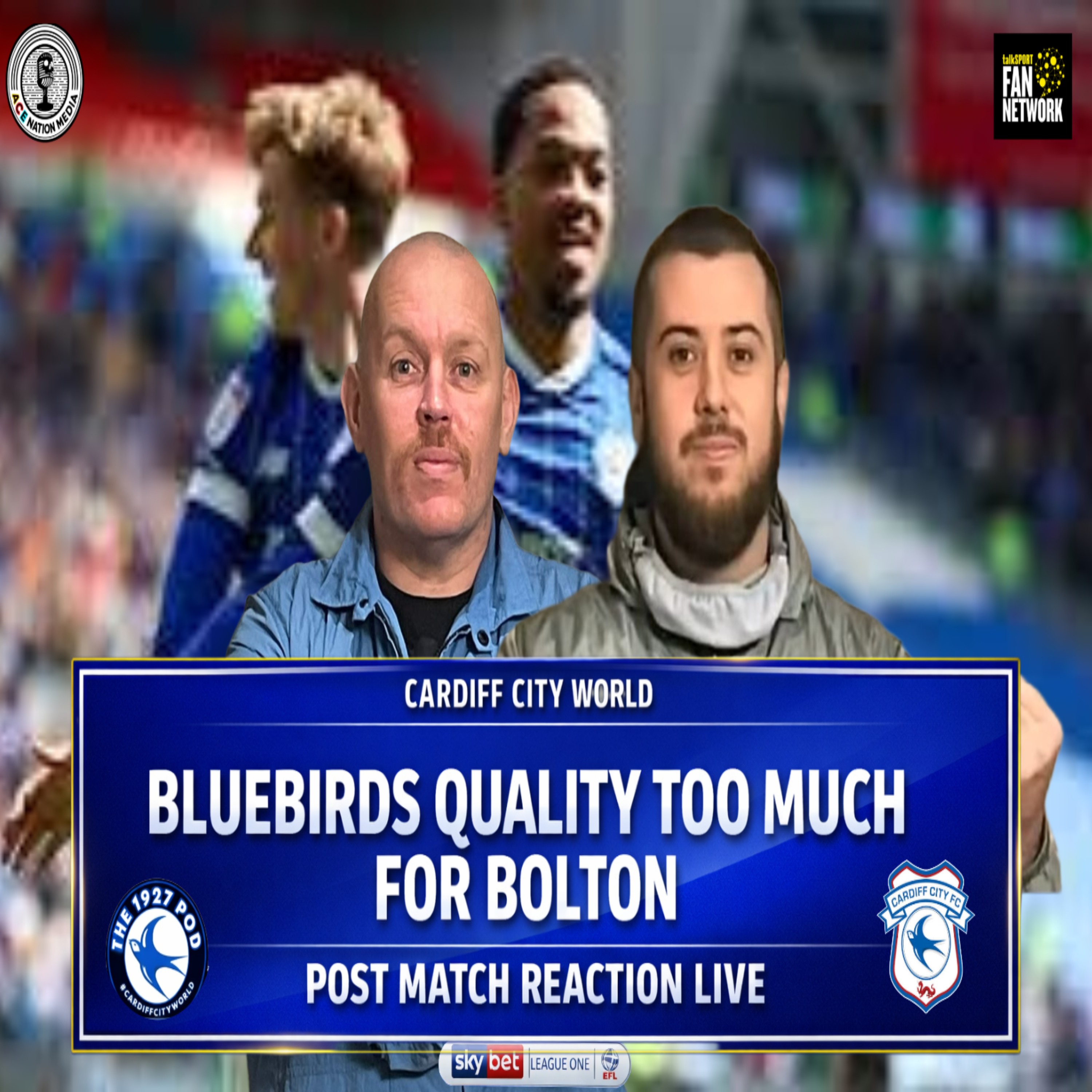 Bluebirds too much quality fot Bolton | Post Match Live episode artwork