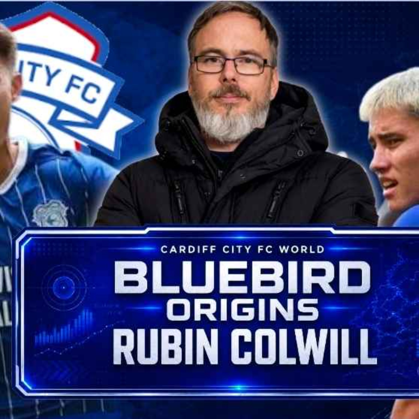 The real Rubin Stood Up! | Bluebird Origins: Rubin Colwill episode artwork