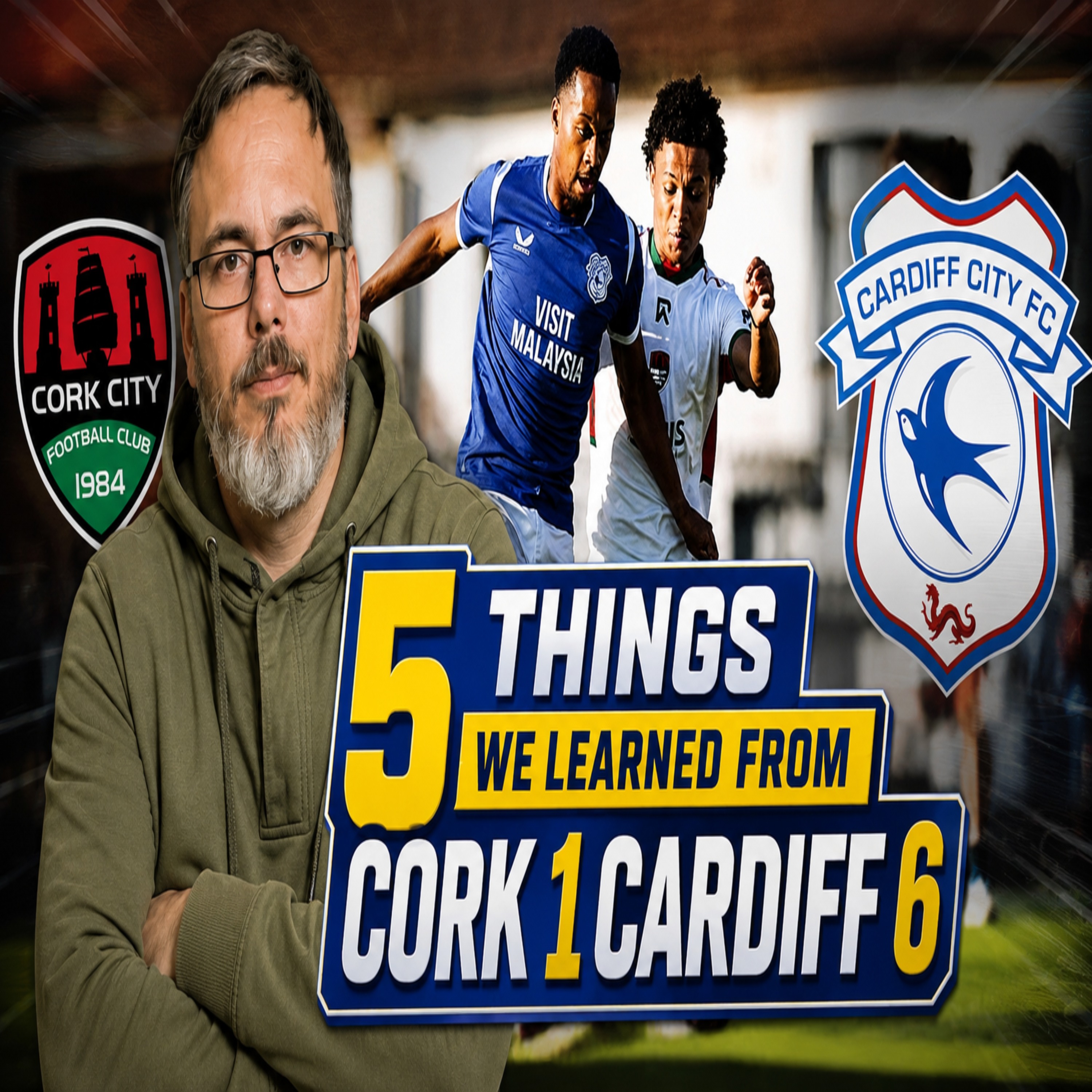 Tankiewicz brace as City score six in Ireland | 5 Things we learned from Cork 1 Cardiff 6 episode artwork