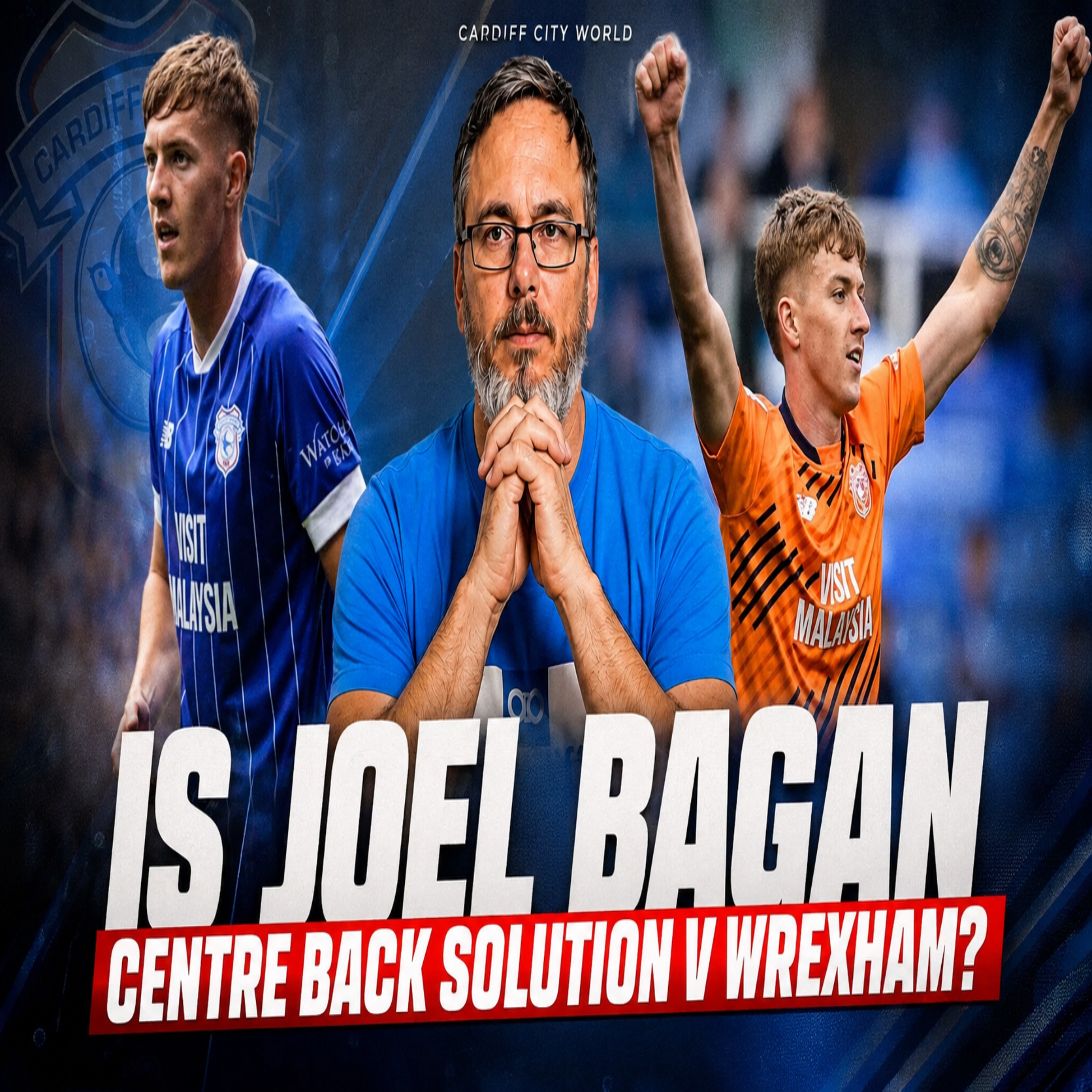 Is Joel Bagan the centre back solution v Wrexham? episode artwork