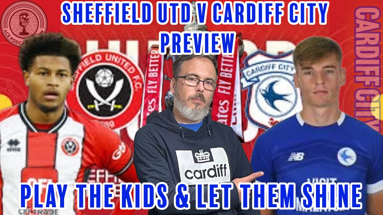Play the Kids & Let Them Shine | Sheffield Utd v City | FA Cup Preview episode artwork