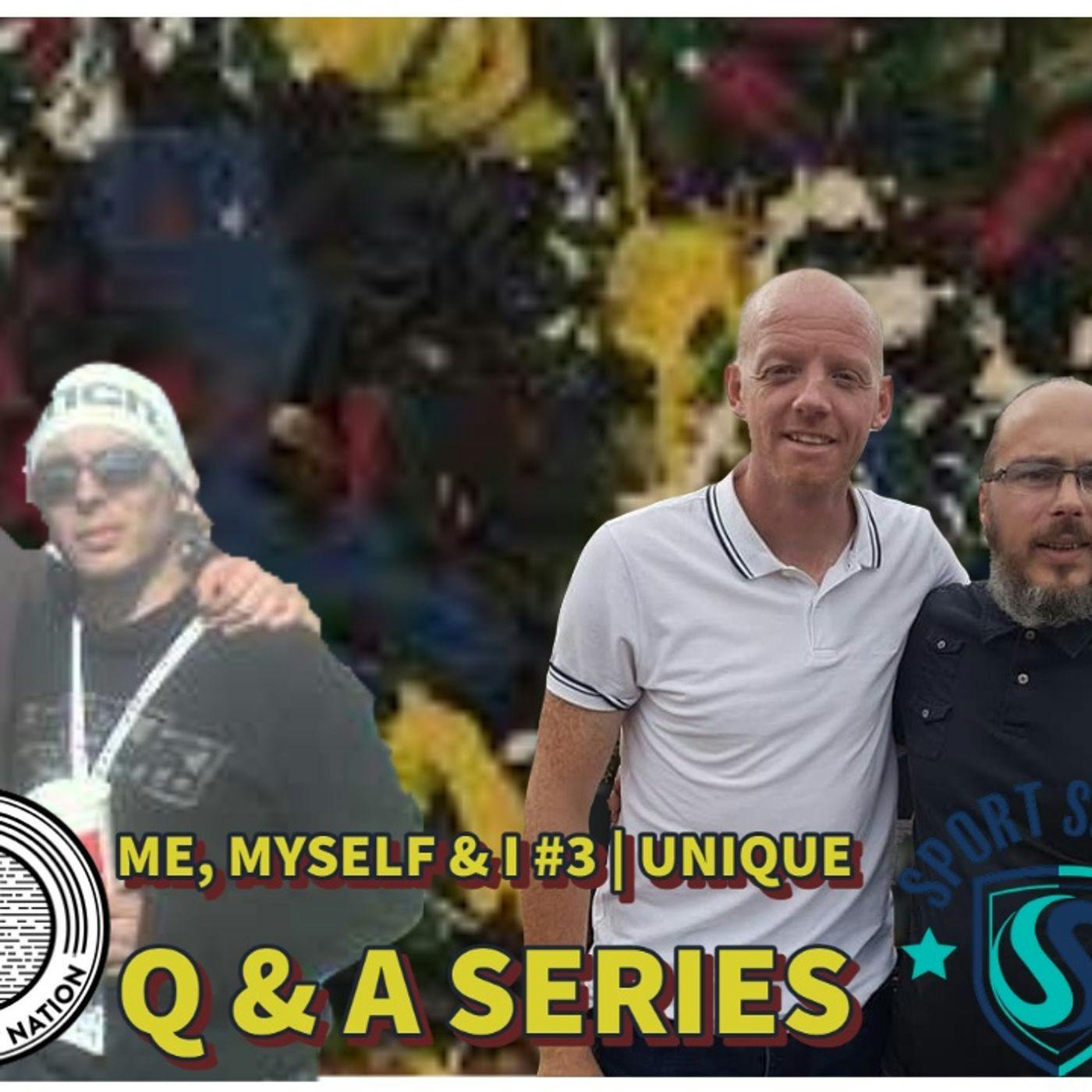 Me, Myself & I #3 | Unique Q & A series | Si answers your Qs