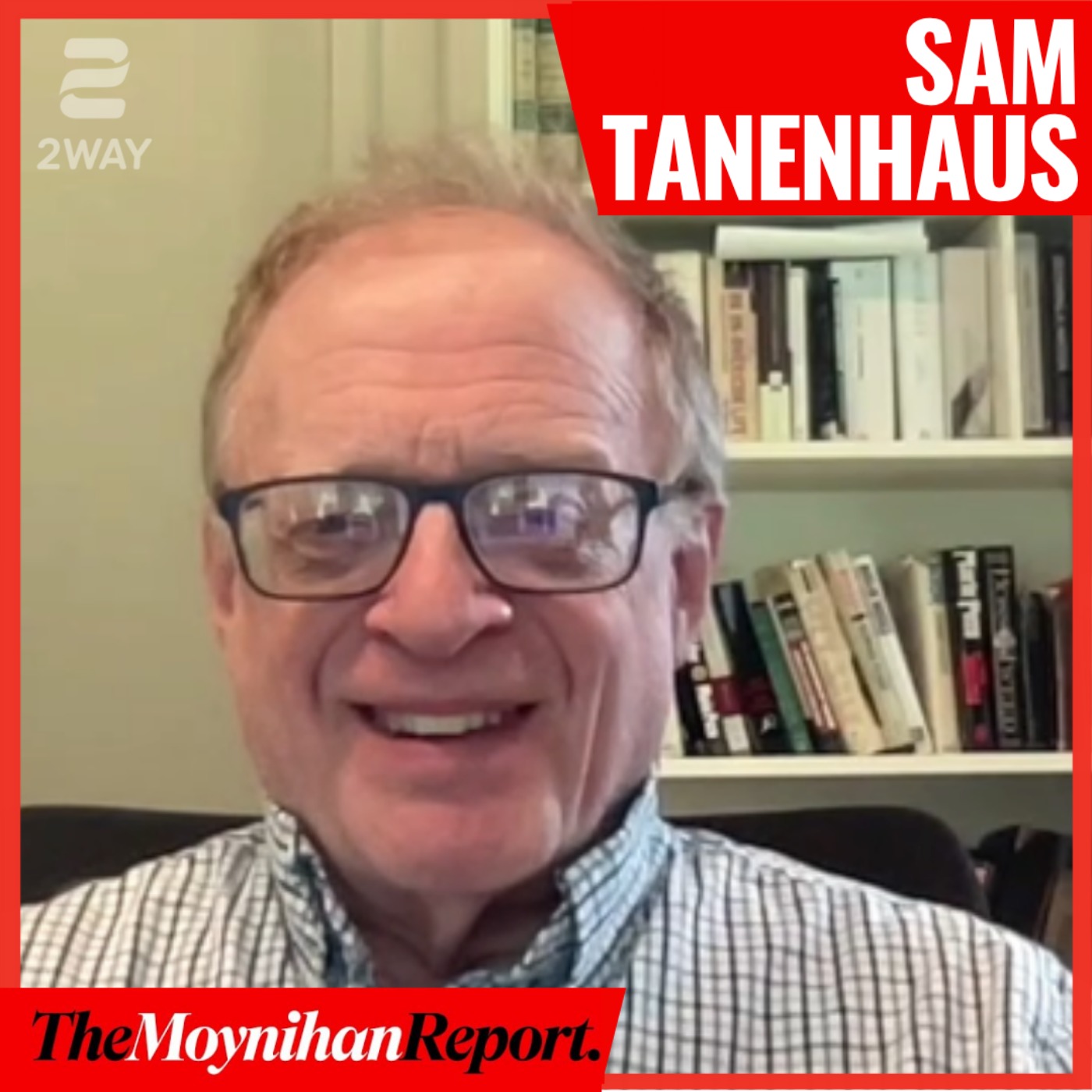"Buckley" author Sam Tanenhaus on the genesis of modern conservatism and the enduring impact of a media pioneer | The Moynihan Report