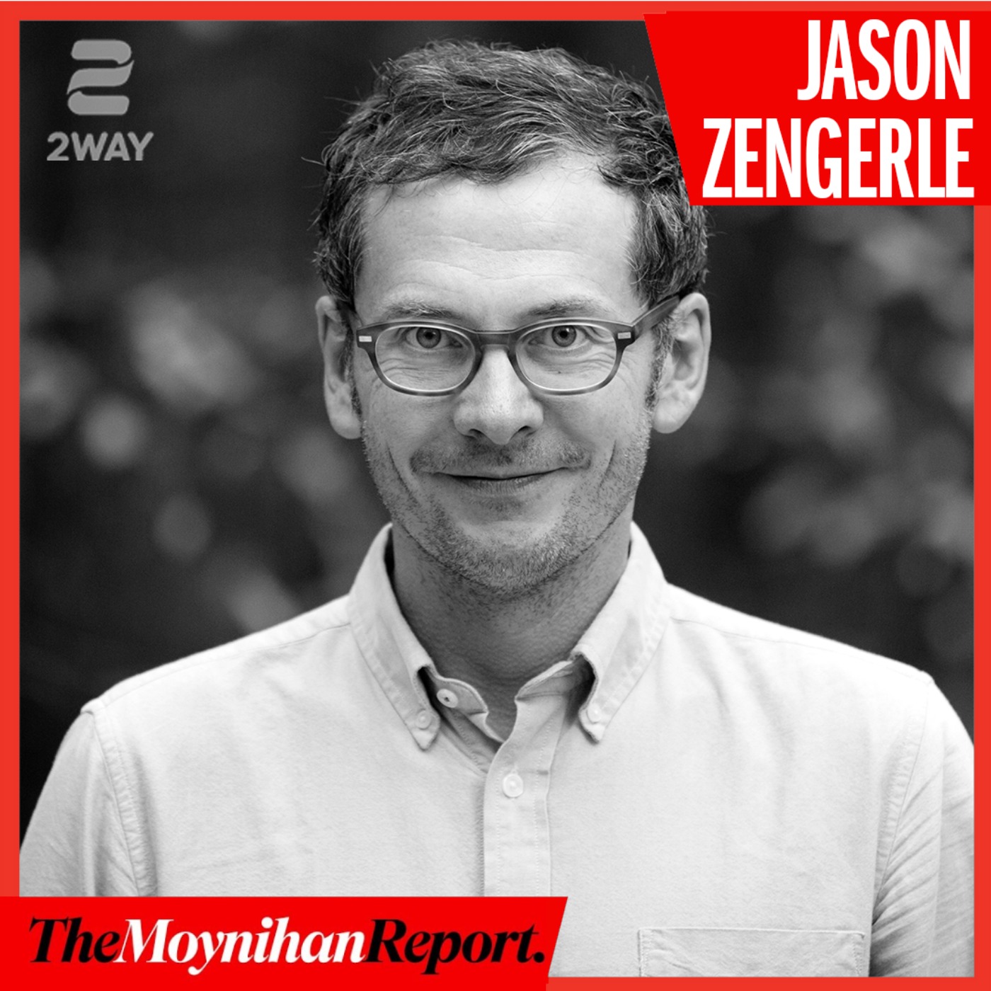 Jason Zengerle author of Hated by All the Right People: Tucker Carlson | The Moynihan Report