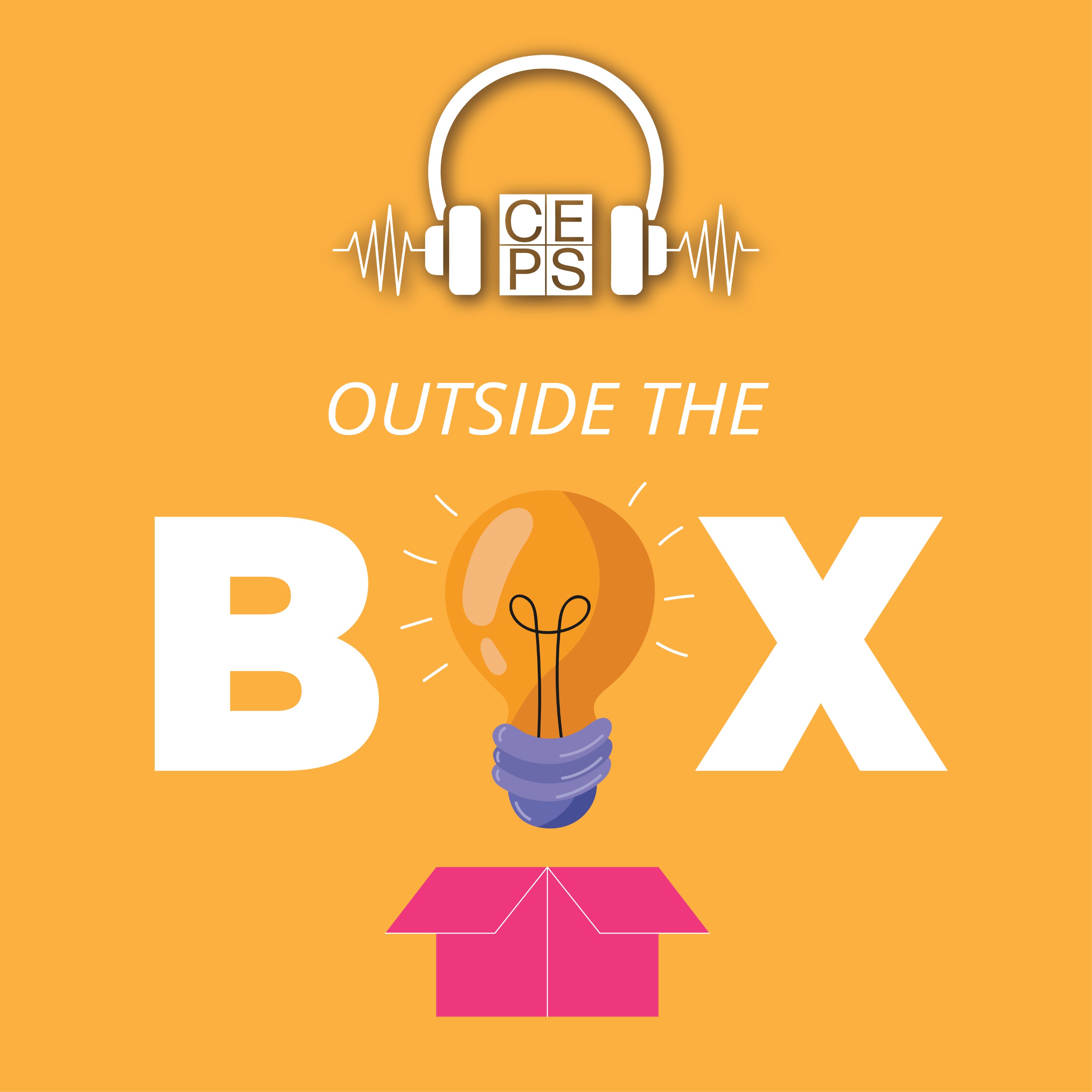 Outside the box: Innovative ideas from CEPS Ideas Lab