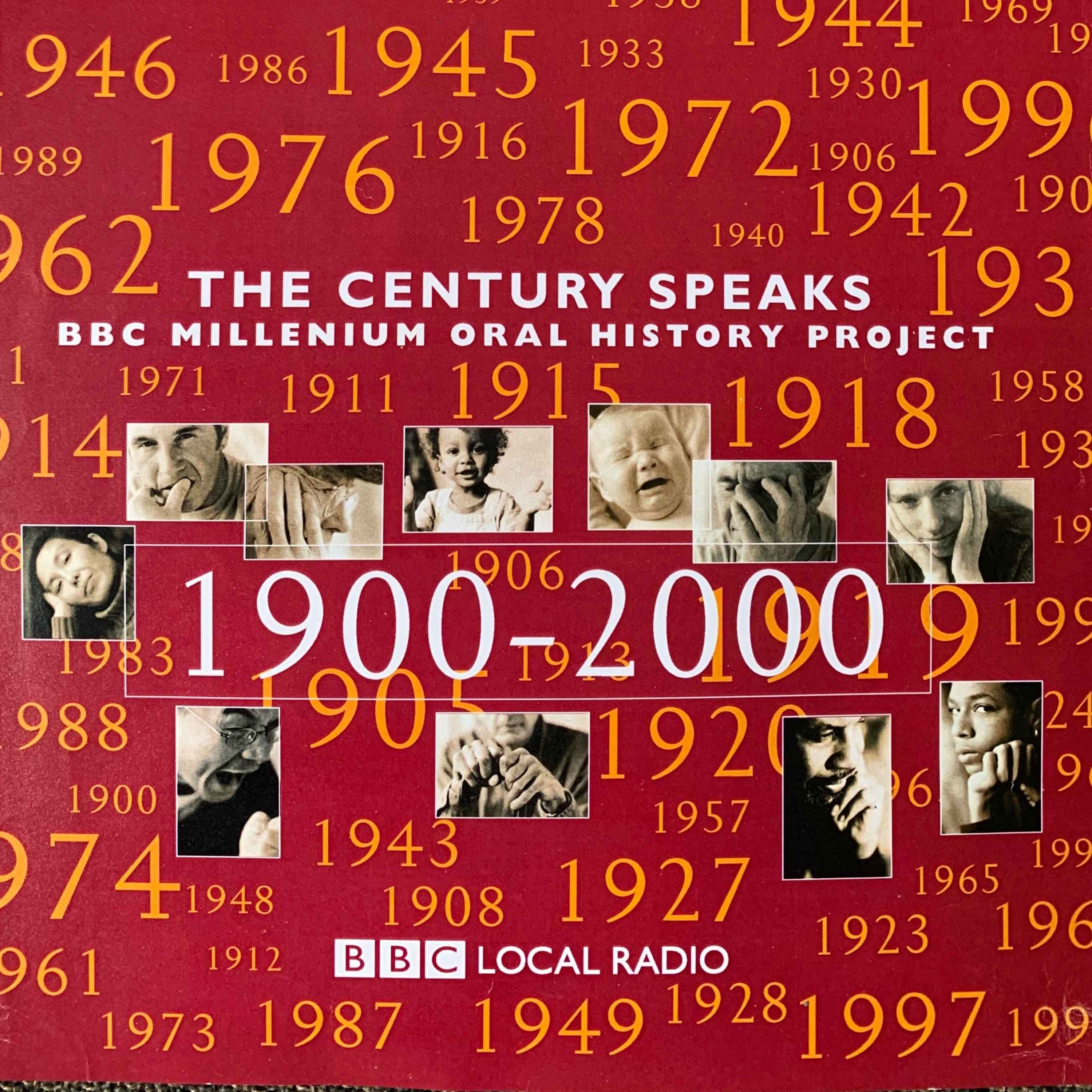 CENTURY SPEAKS Social History Memories