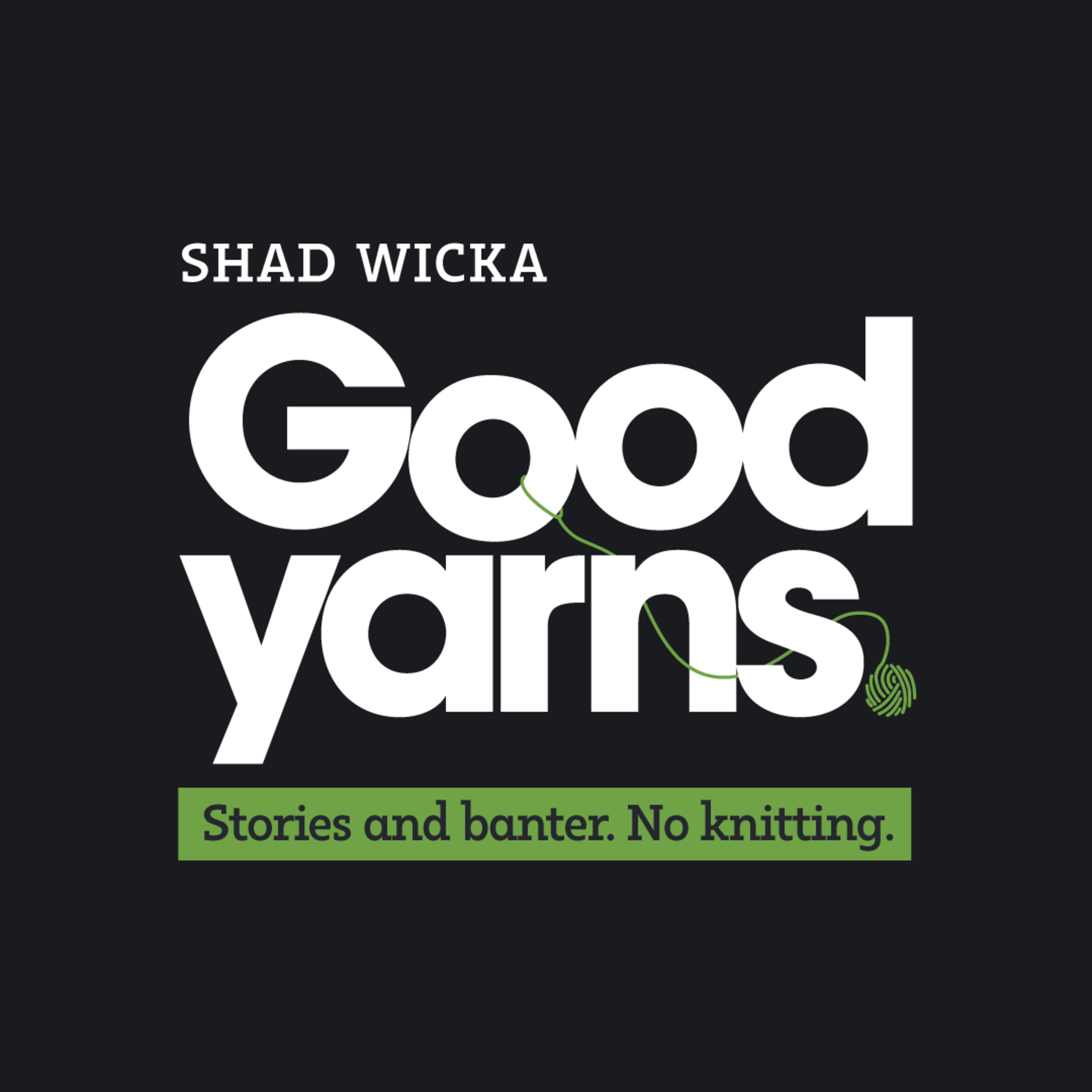 Good Yarns x Shad & Pete Save the World