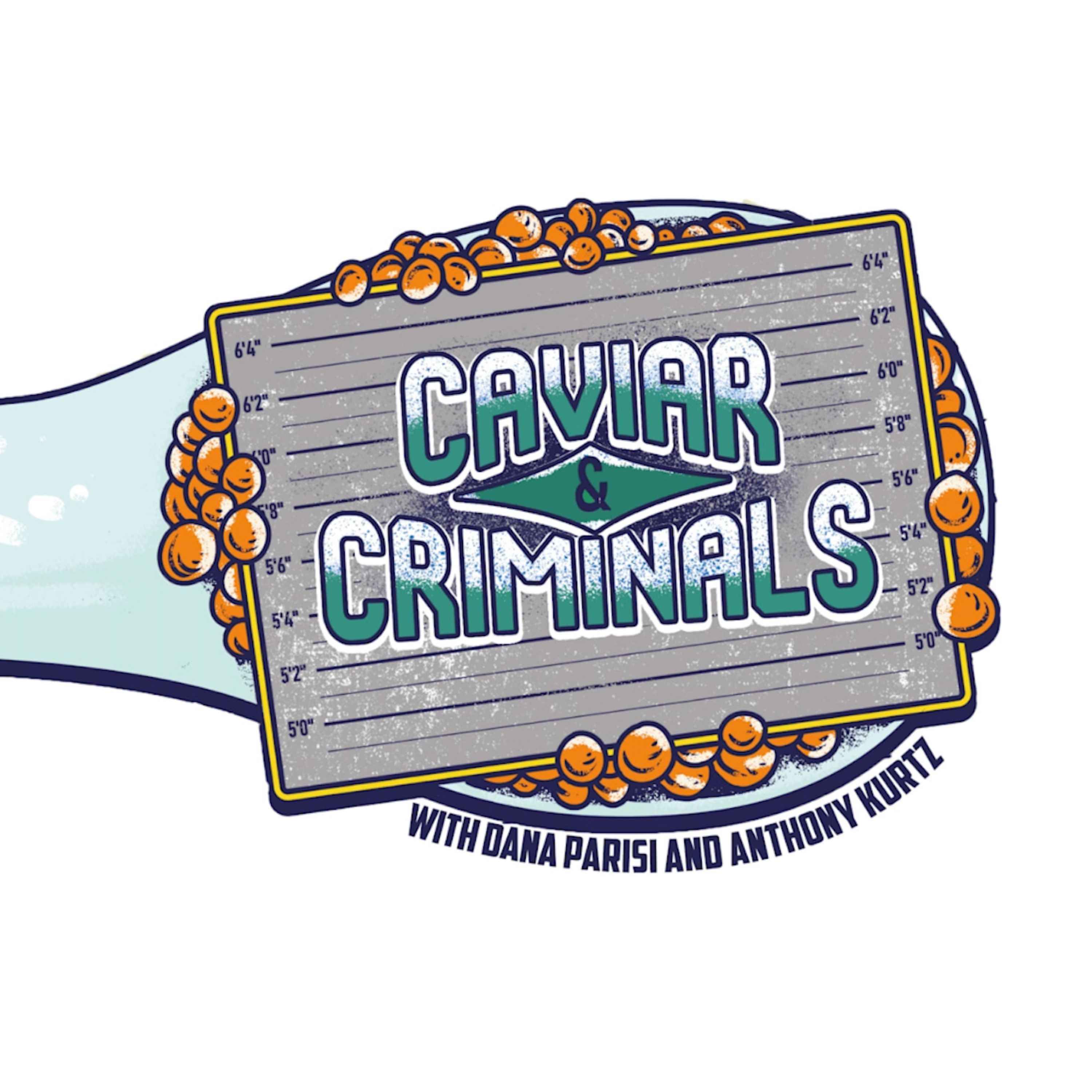 Caviar and Criminals