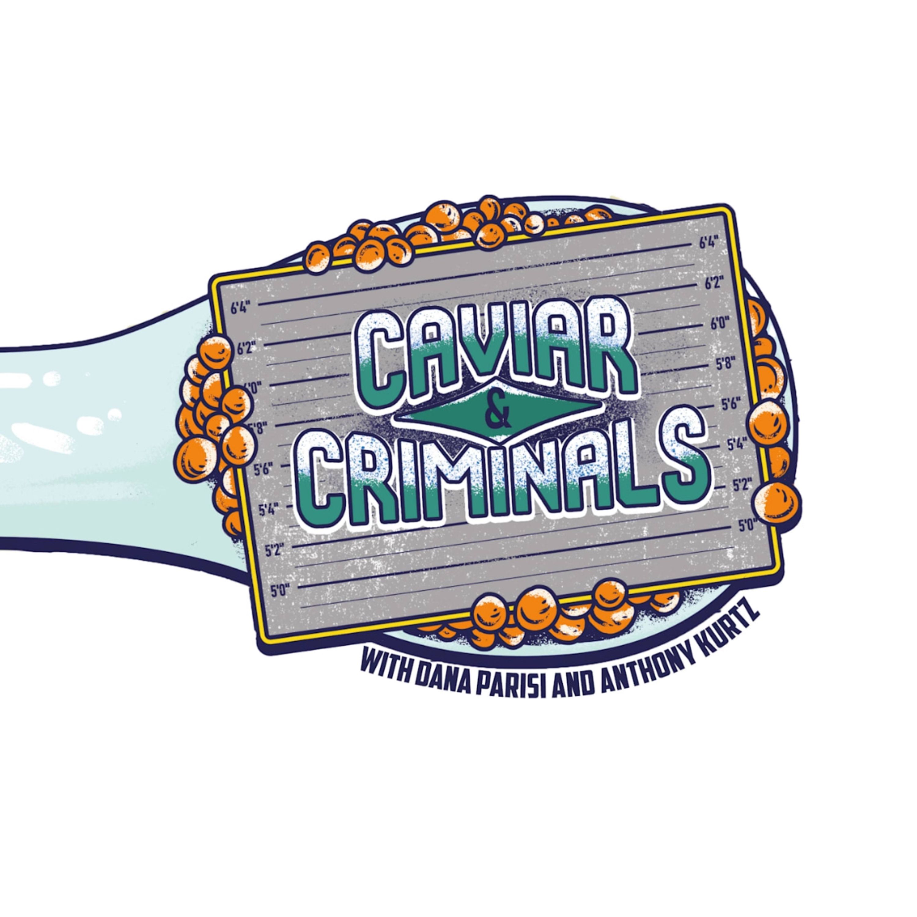 Caviar and Criminals