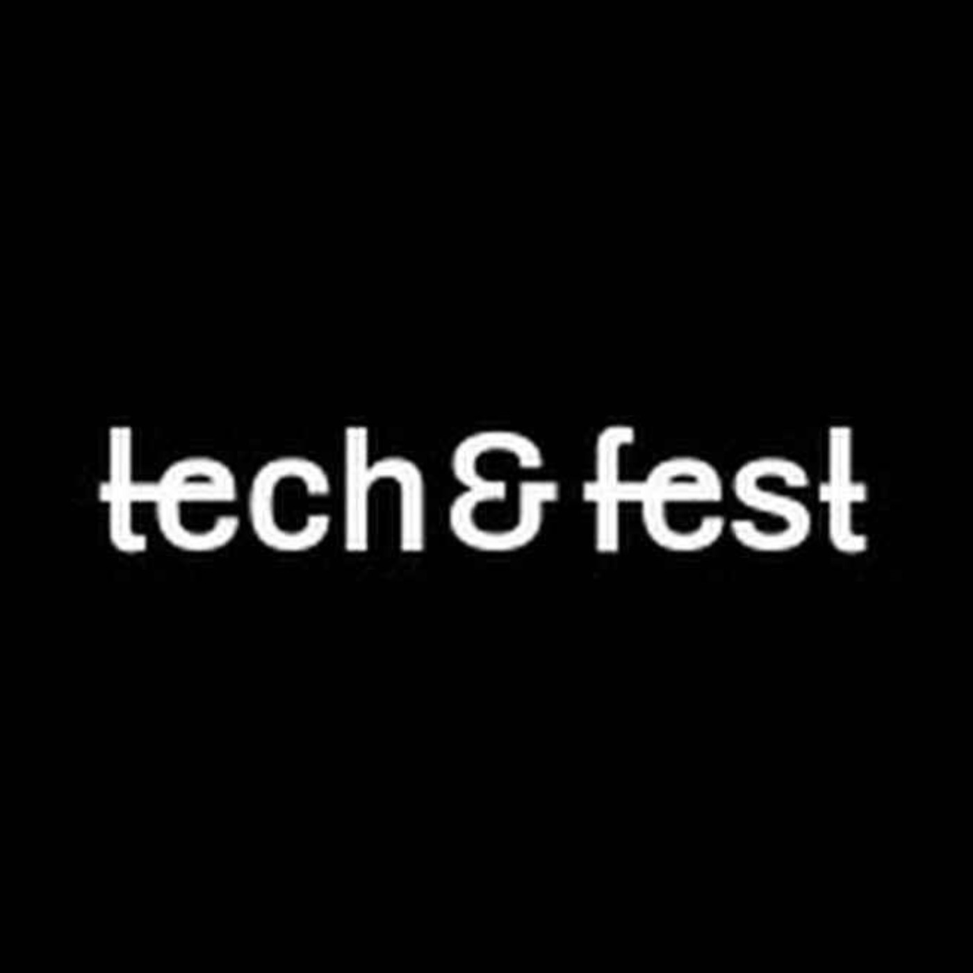 tech&fest : célébrer le meilleur de l'innovation, ensemble