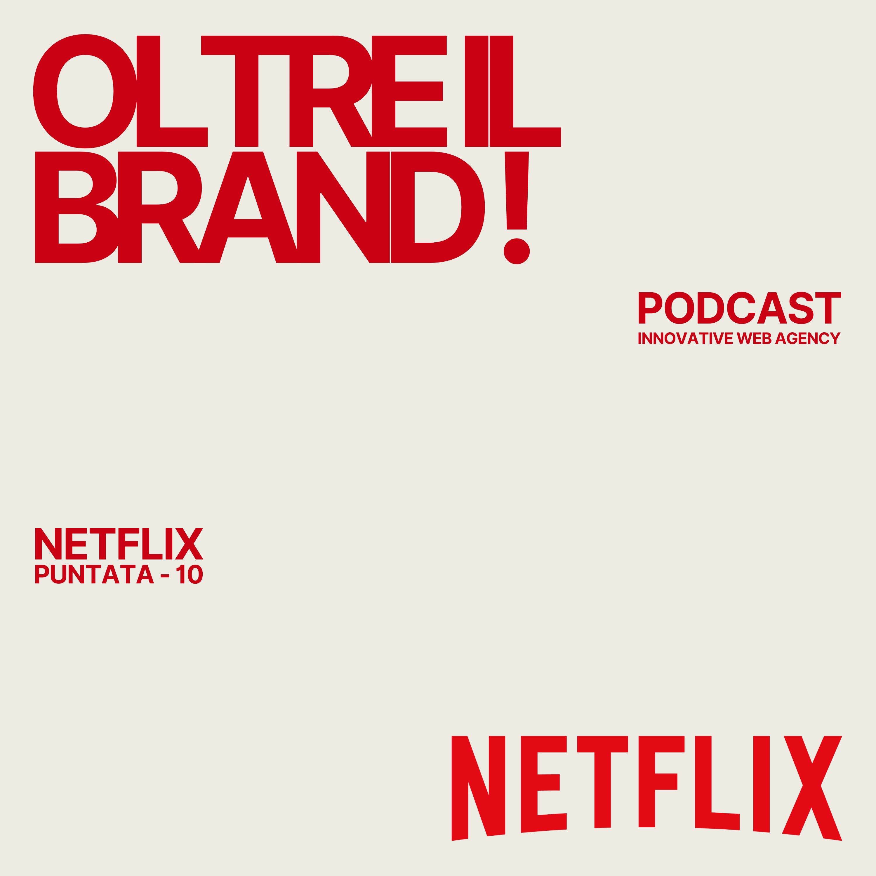 Netflix – Il brand che ha riscritto le regole dell’intrattenimento
