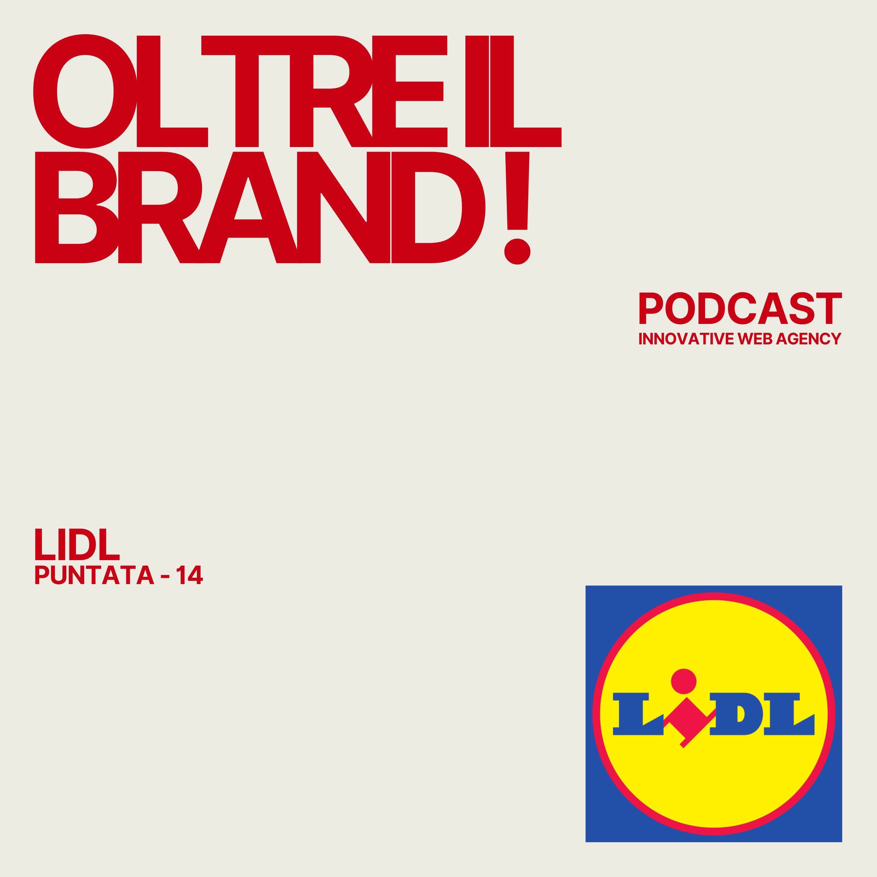Lidl – Il brand che ha trasformato il discount in un fenomeno pop episode artwork
