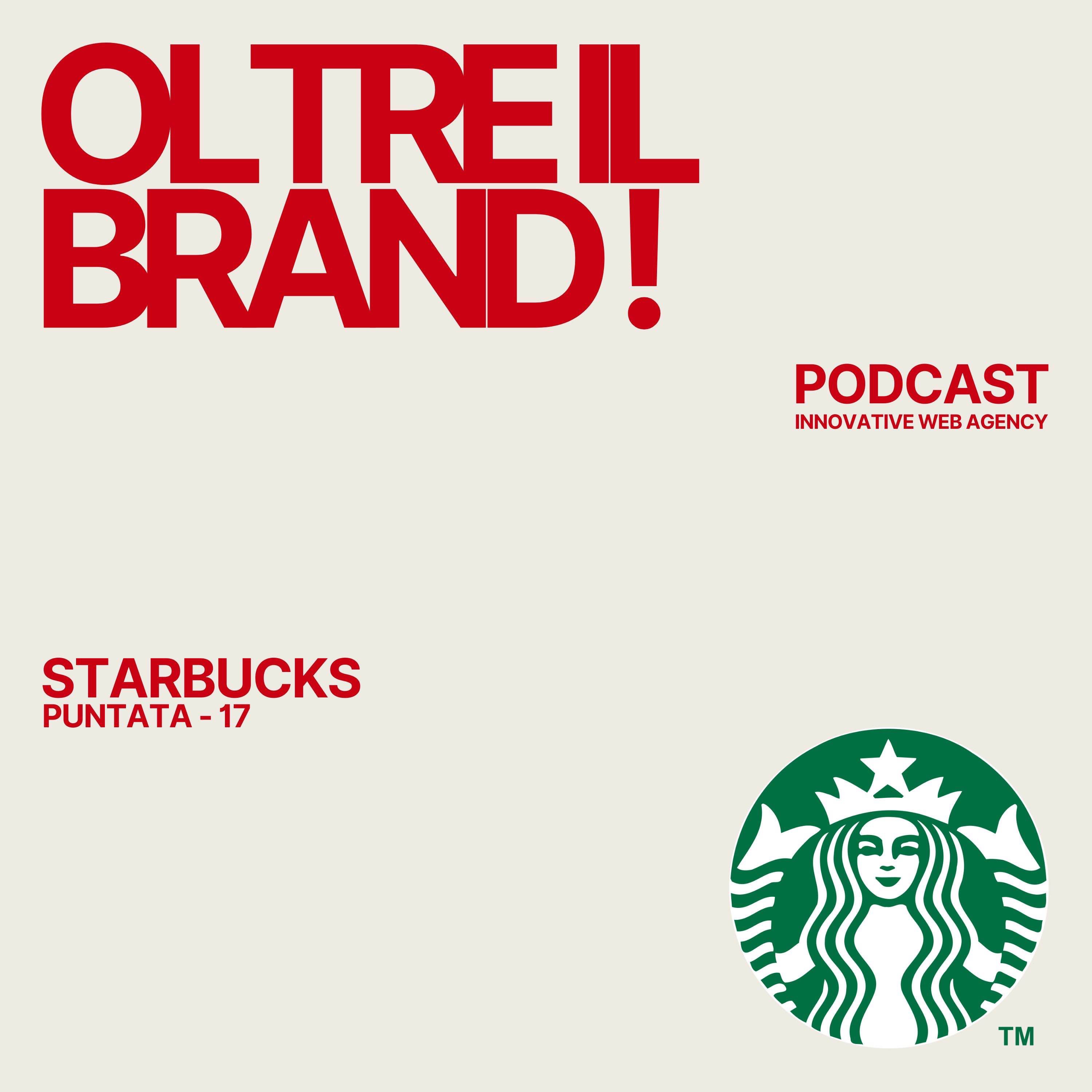 Starbucks – Il brand che ha trasformato un caffè in un’esperienza episode artwork