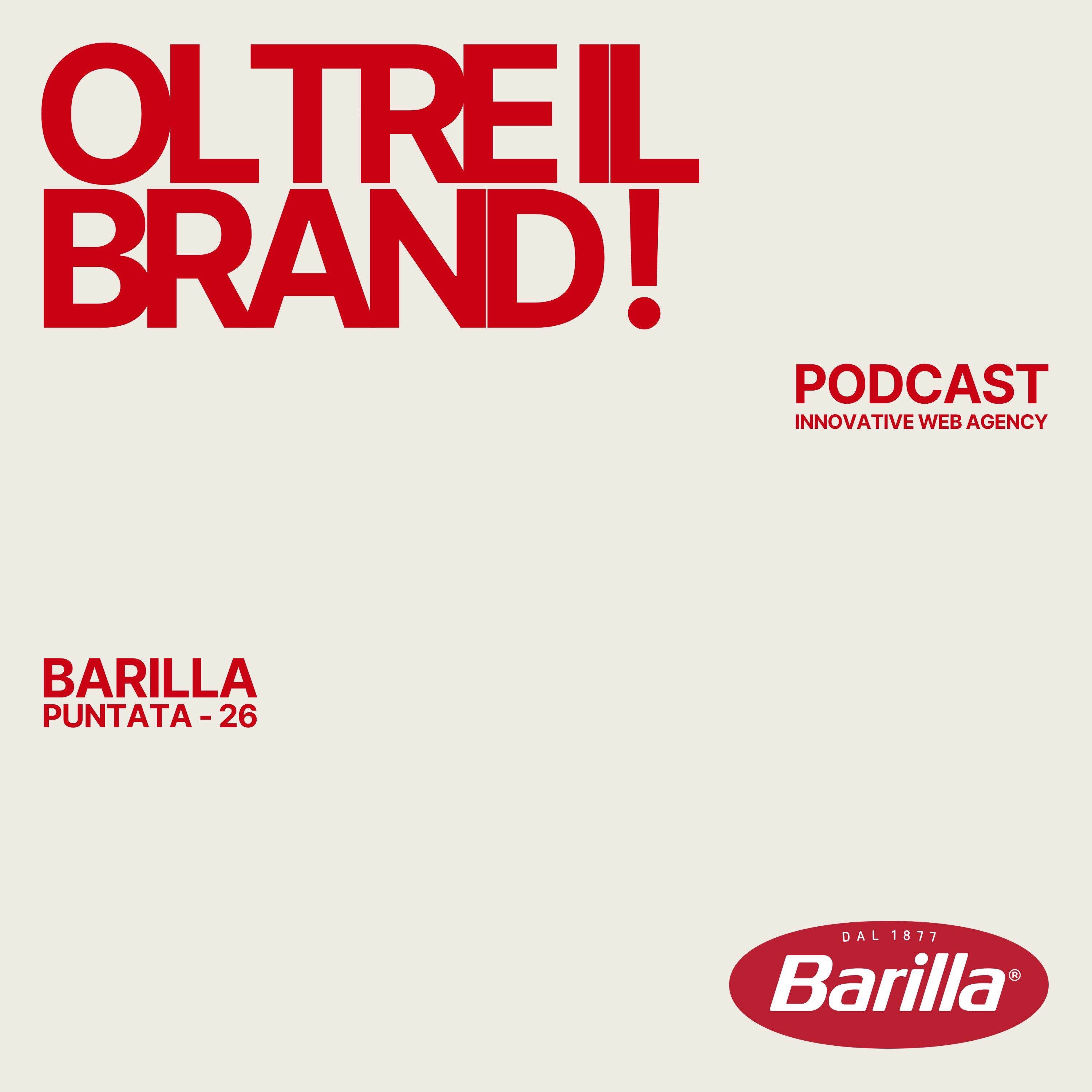 Barilla – Come si costruisce un amore italiano che conquista il mondo episode artwork