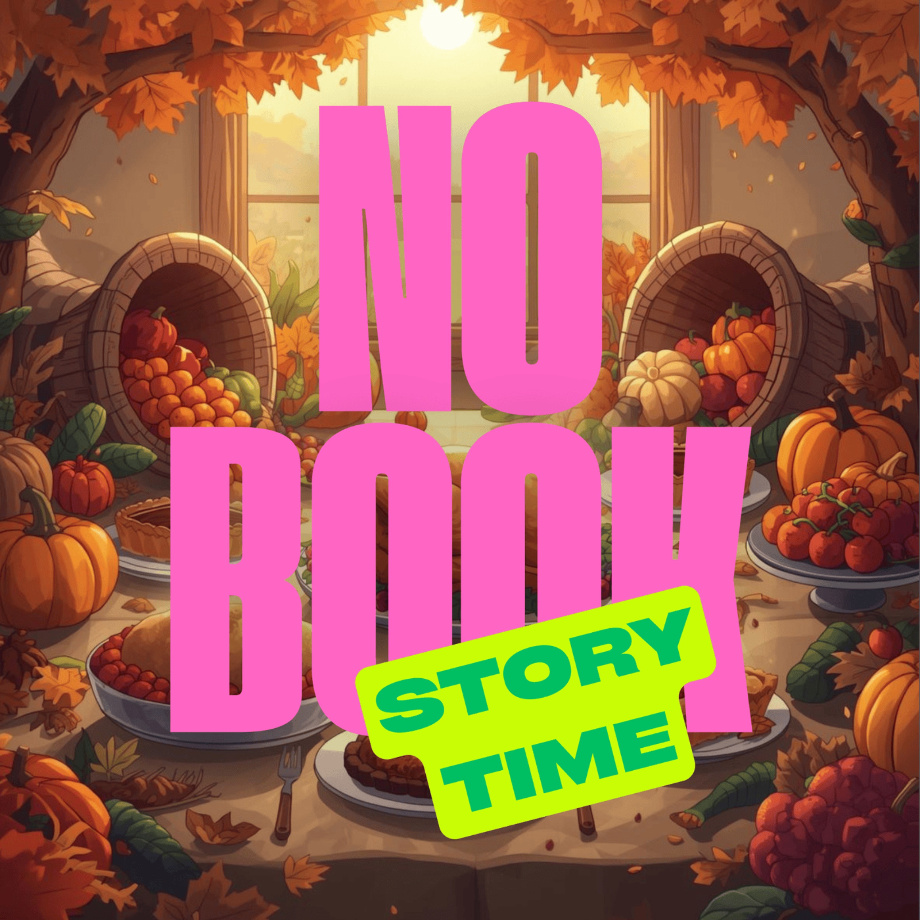 Thanksgiving Special – A Cozy Musical Story for Kids (Ages 3–7) episode artwork