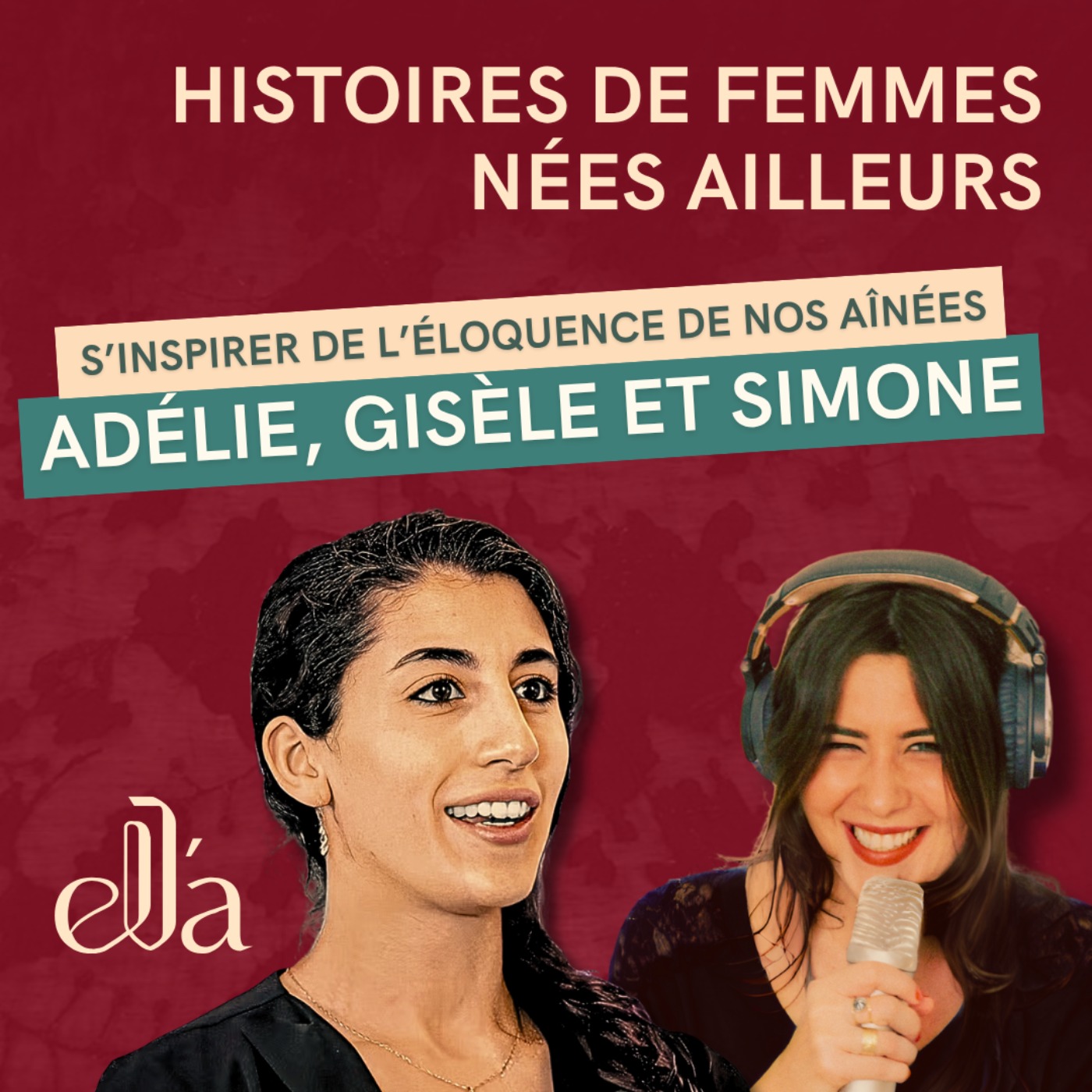 ELLA - Histoires de femmes nées ailleurs