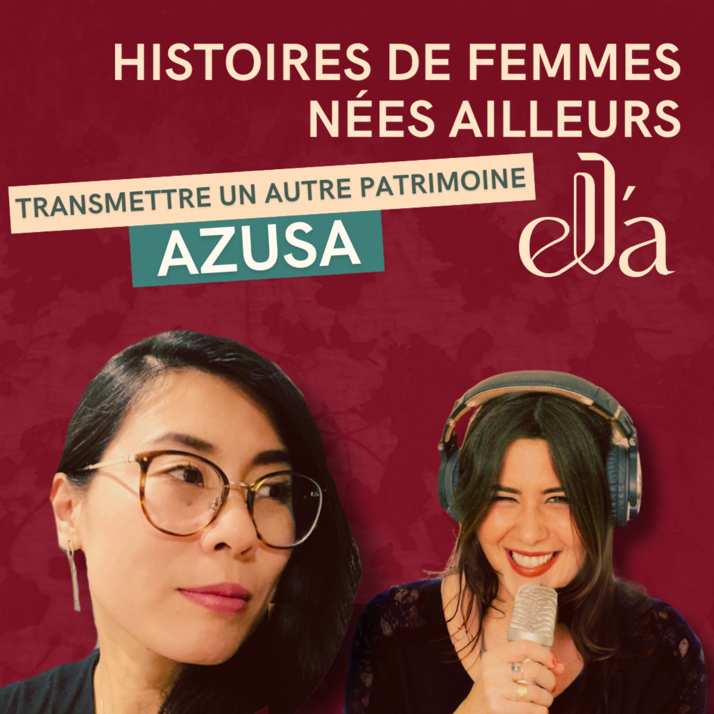 ELLA - Histoires de femmes nées ailleurs
