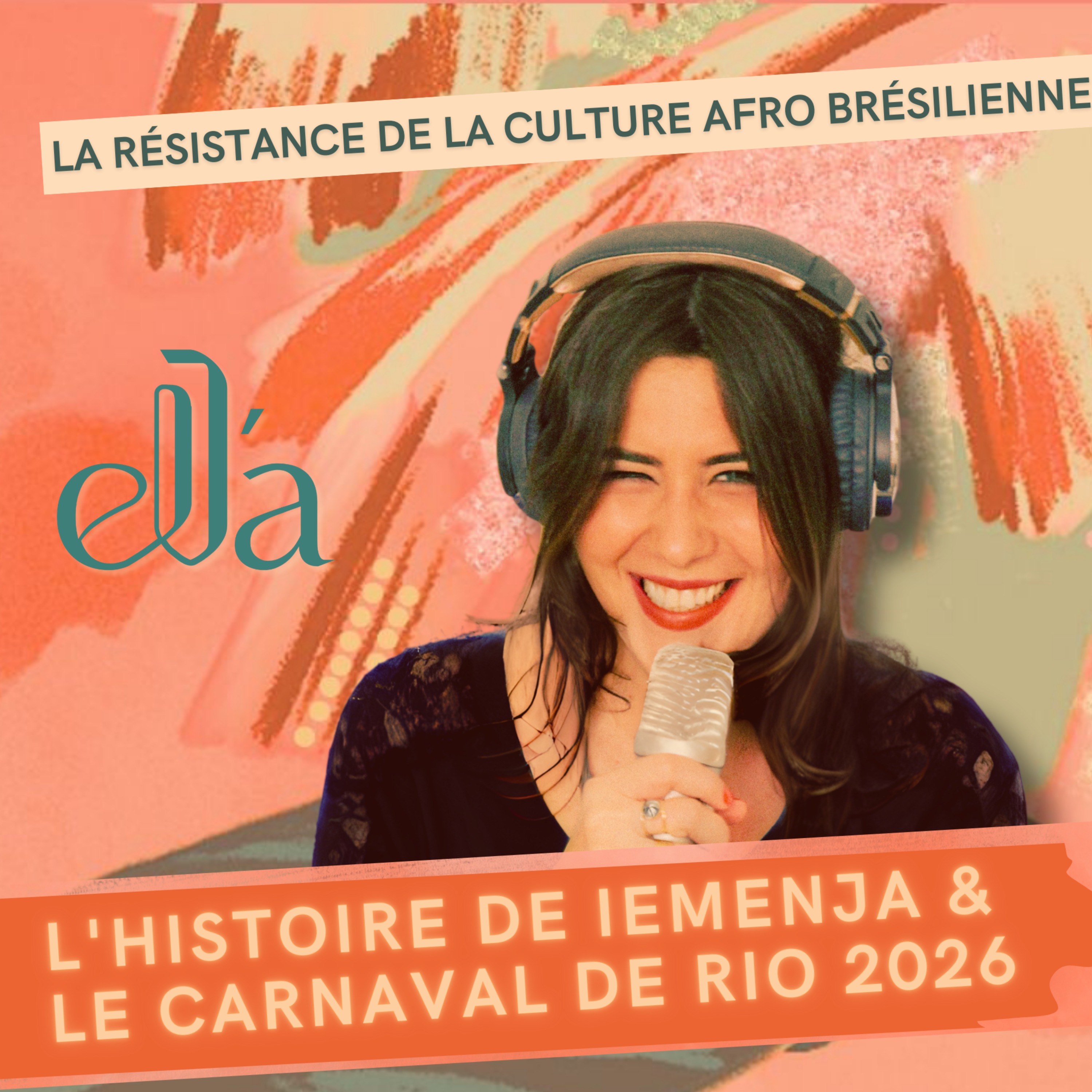 L'histoire de Iemenja & Le carnaval de Rio 2026 (identité, luttes, mémoire) | La résistance de la culture afro-brésilienne episode artwork