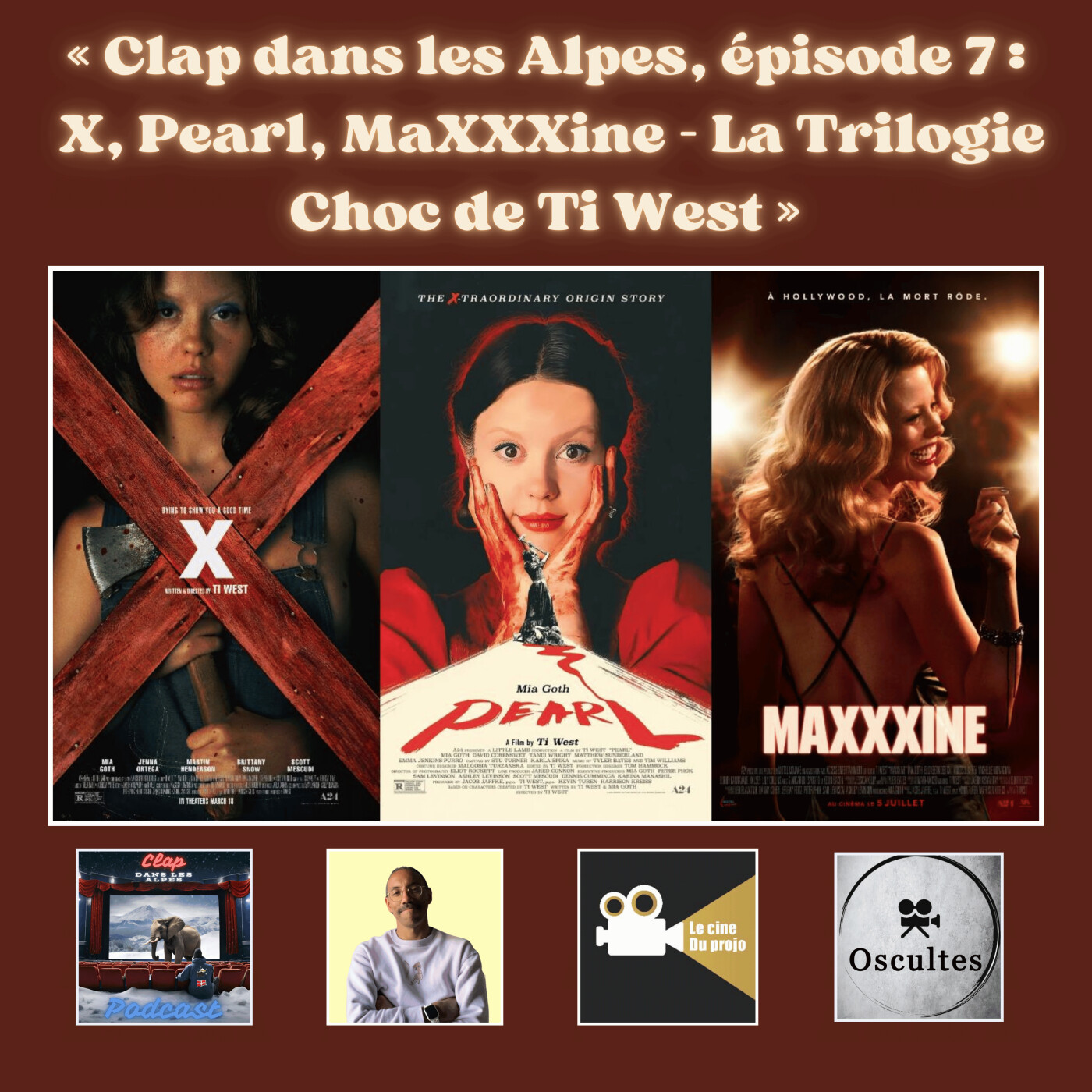 Épisode 7 : X, Pearl, MaXXXine – la trilogie choc de Ti West ❌