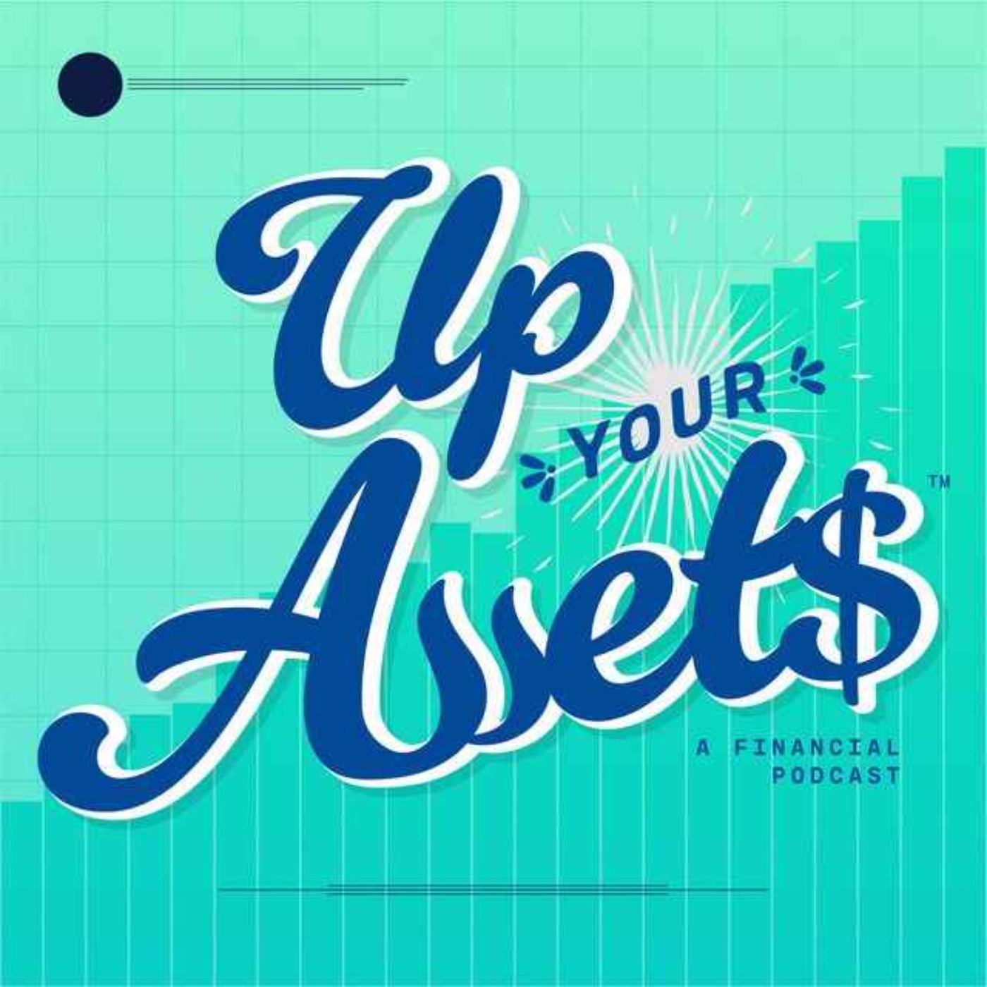 Up Your Assets ~ Women, Wealth, and the Financial Services Gender Gap episode artwork