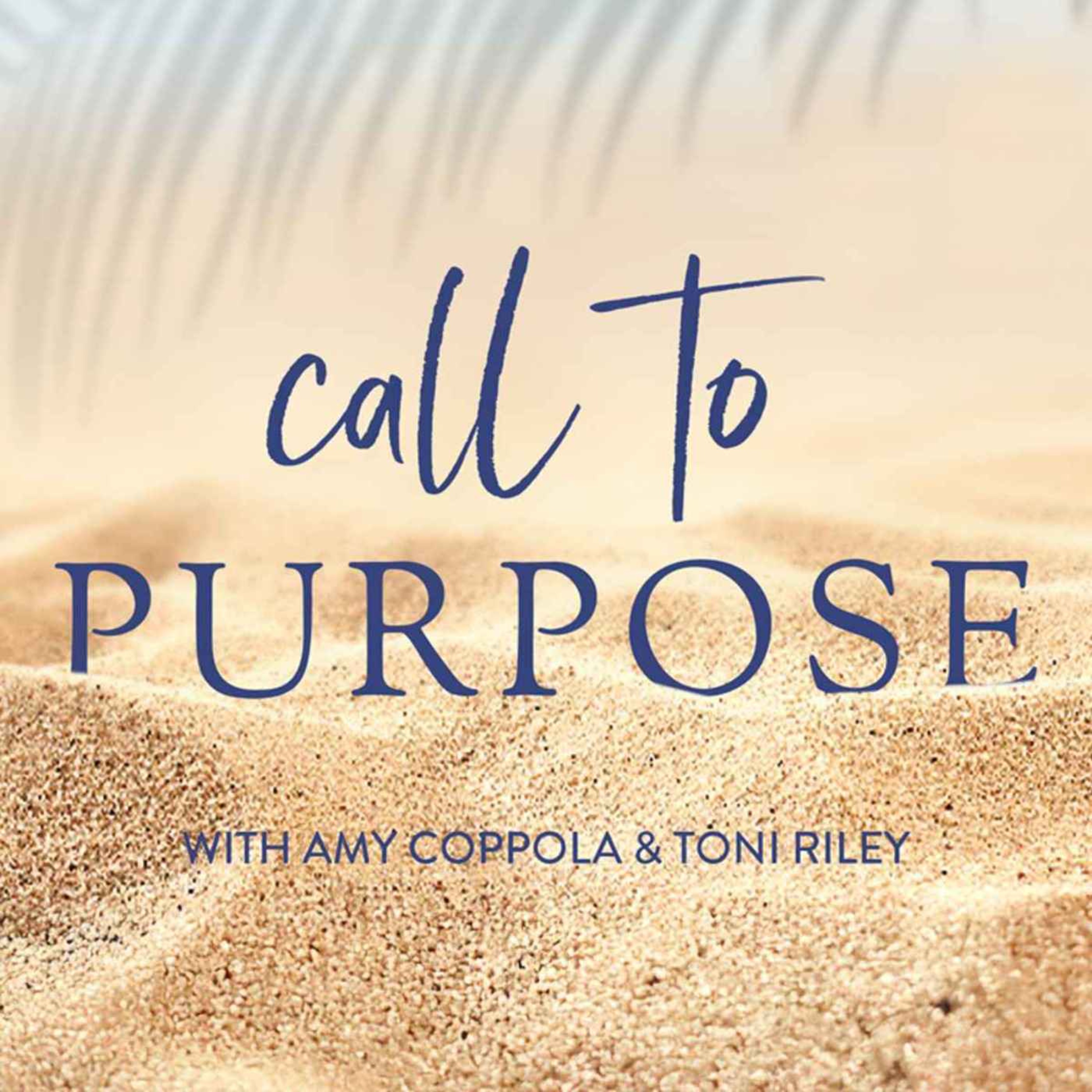Call to Purpose ~ Living a Purpose-Driven Life episode artwork