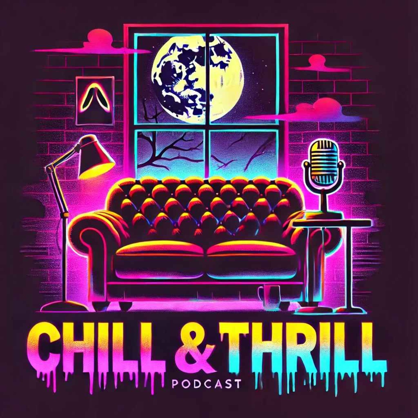 Chill and Thrill podcast artwork
