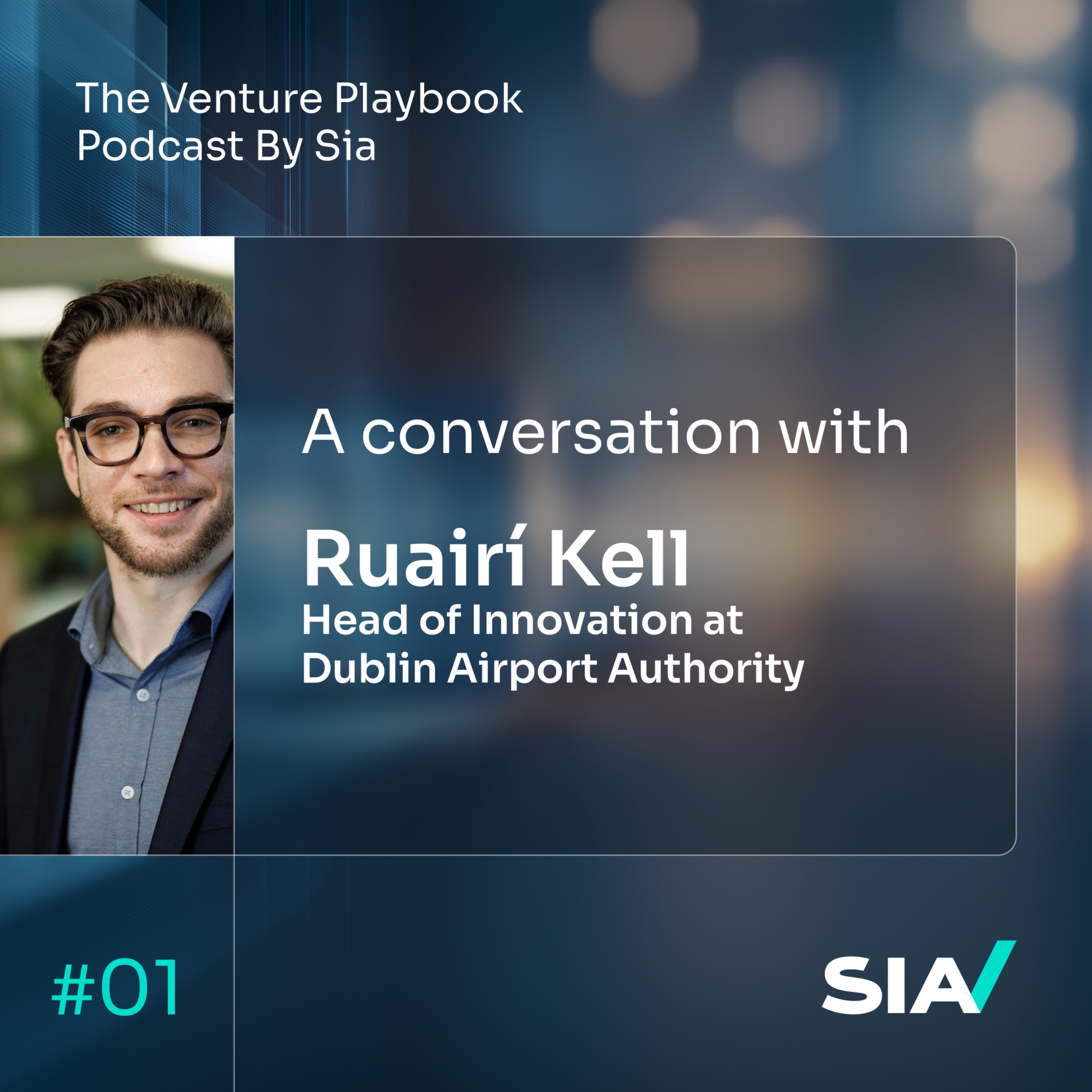 Leading Change from Idea to Impact: A Conversation with Ruairí Kell, Head of Innovation at Dublin Airport Authority episode artwork