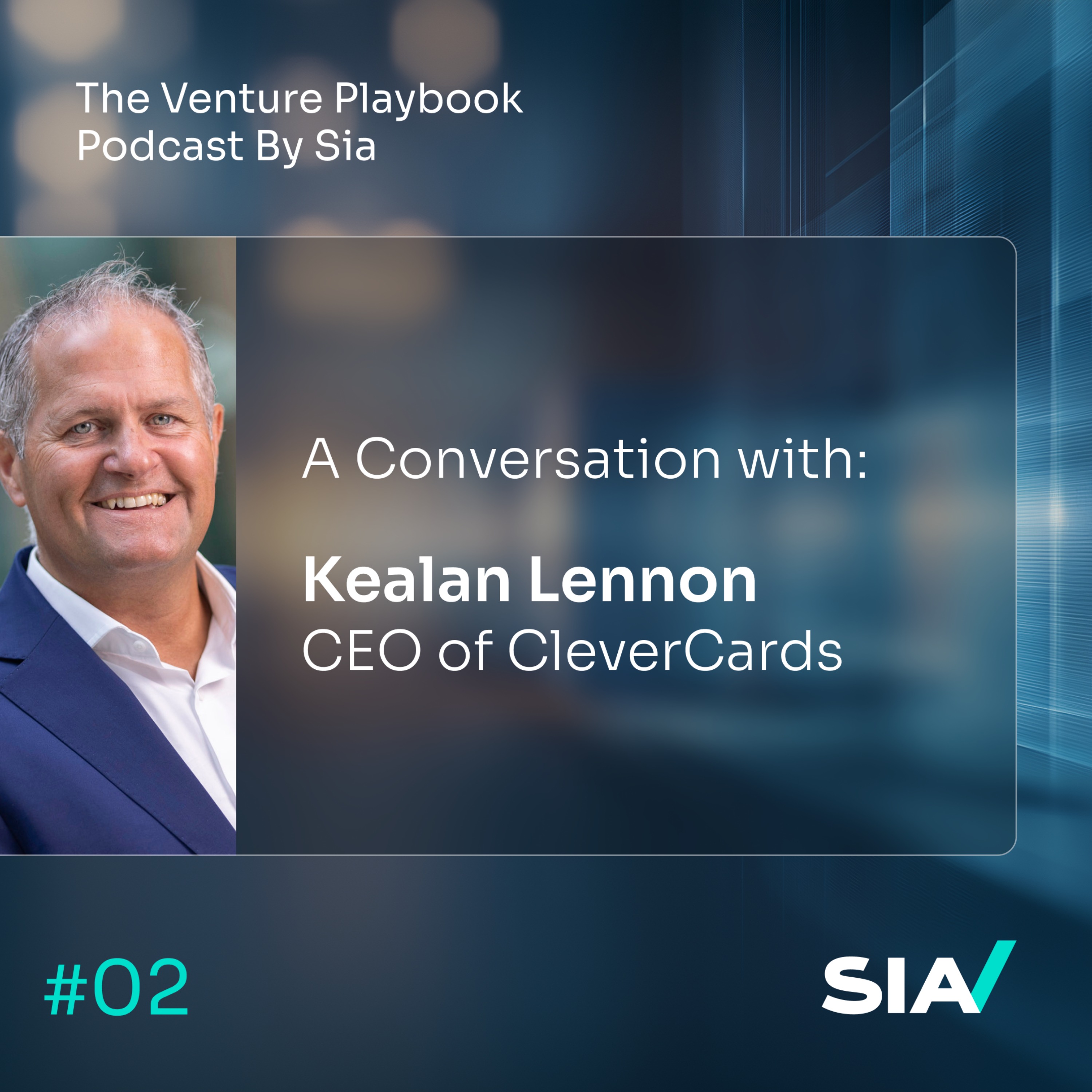 Revolutionising Digital Payments: A Conversation with Kealan Lennon, CEO of CleverCards episode artwork