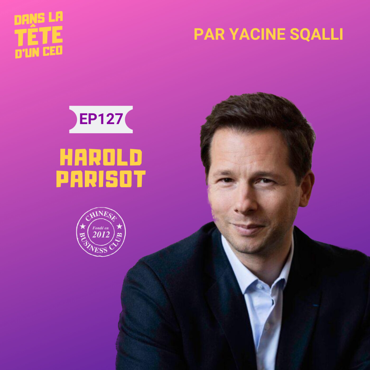 Dans la tête d\'un CEO par Yacine Sqalli