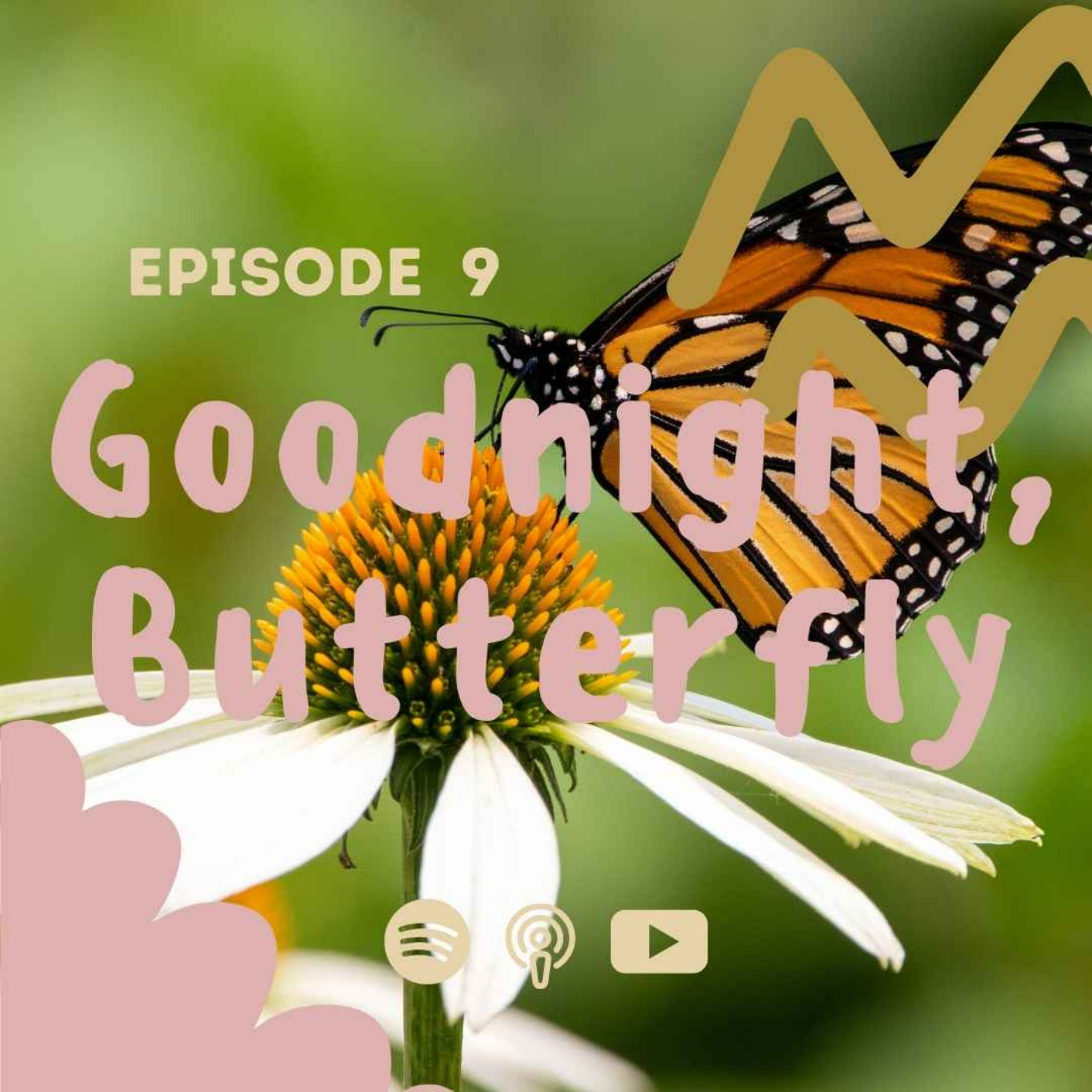 Goodnight, Butterfly | Extended Version | episode artwork