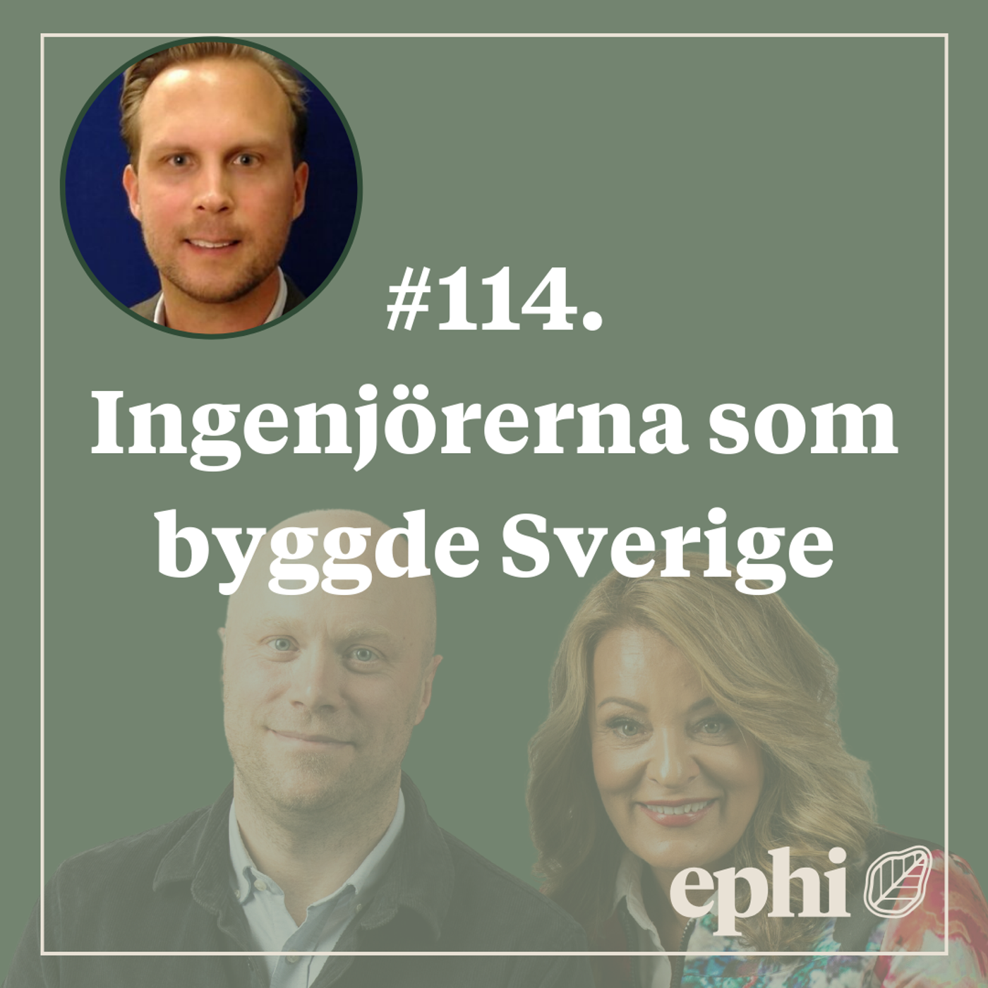114. Ingenjörerna som byggde Sverige