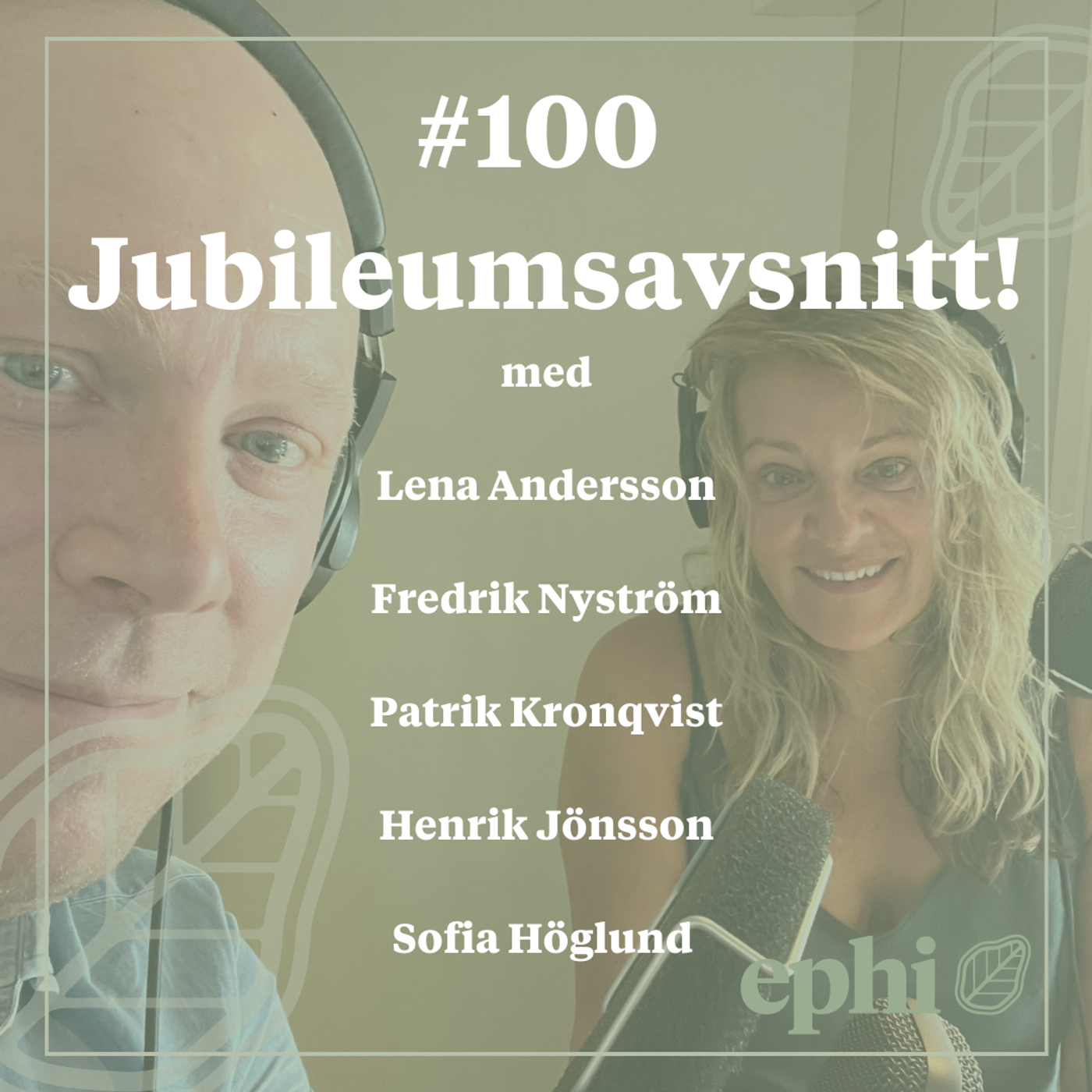 100. Jubileumsavsnitt!
