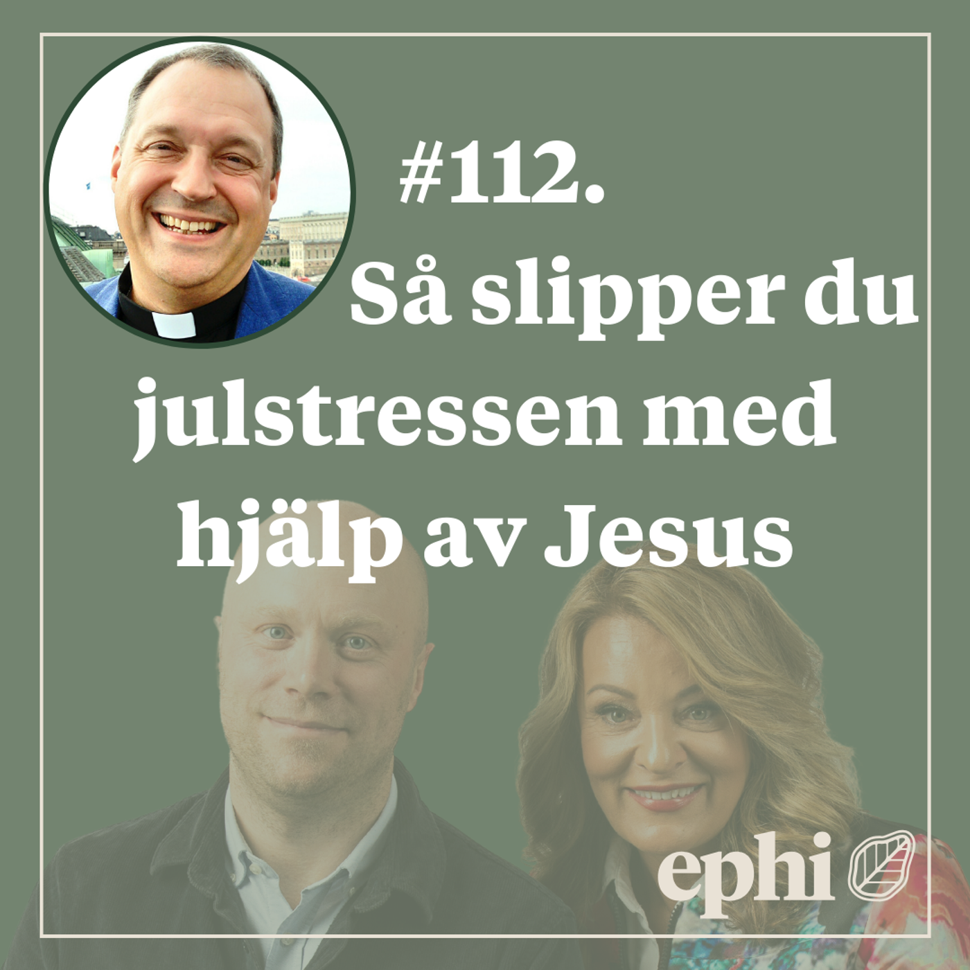 112. Så slipper du julstressen med hjälp av Jesus
