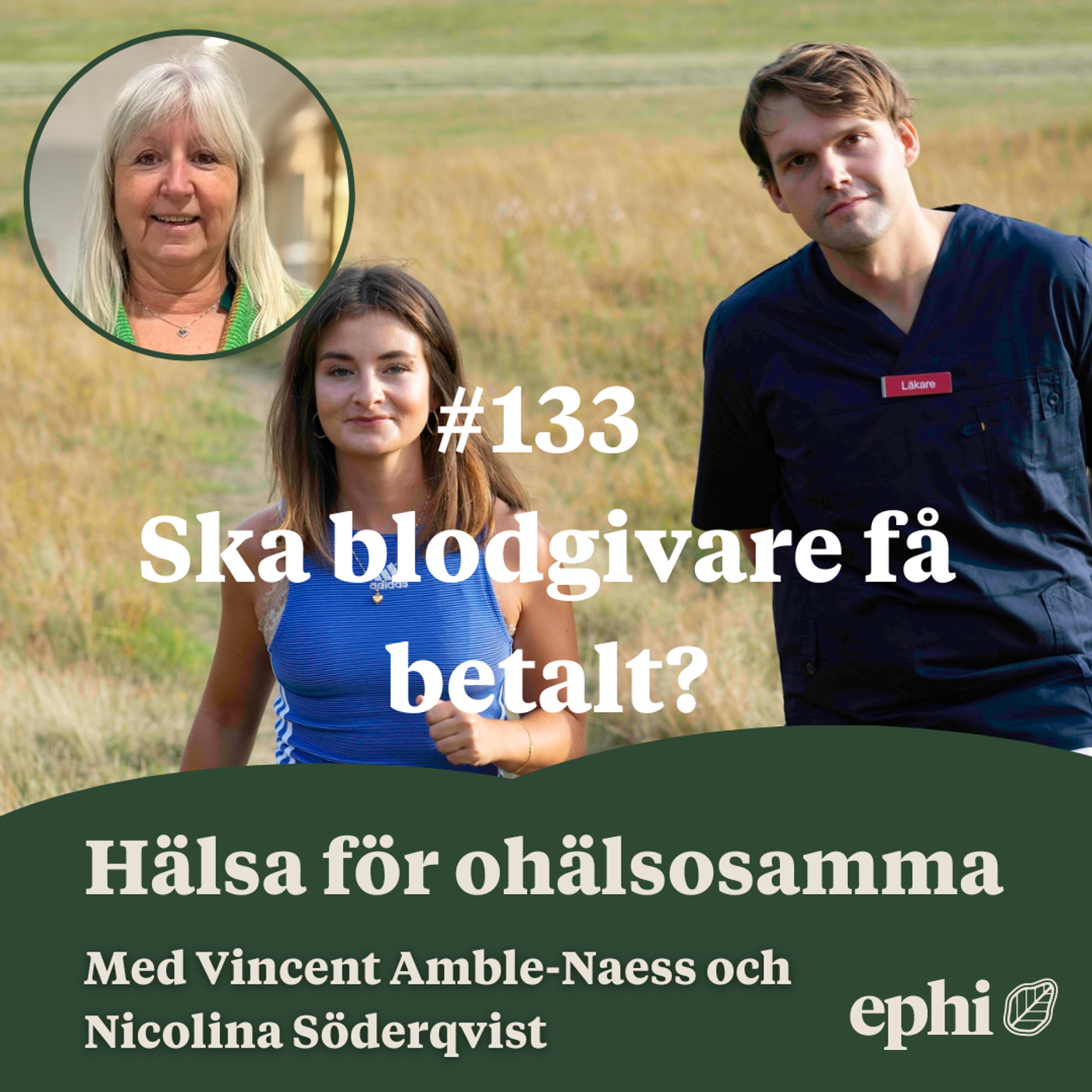 133. Ska blodgivare få betalt?