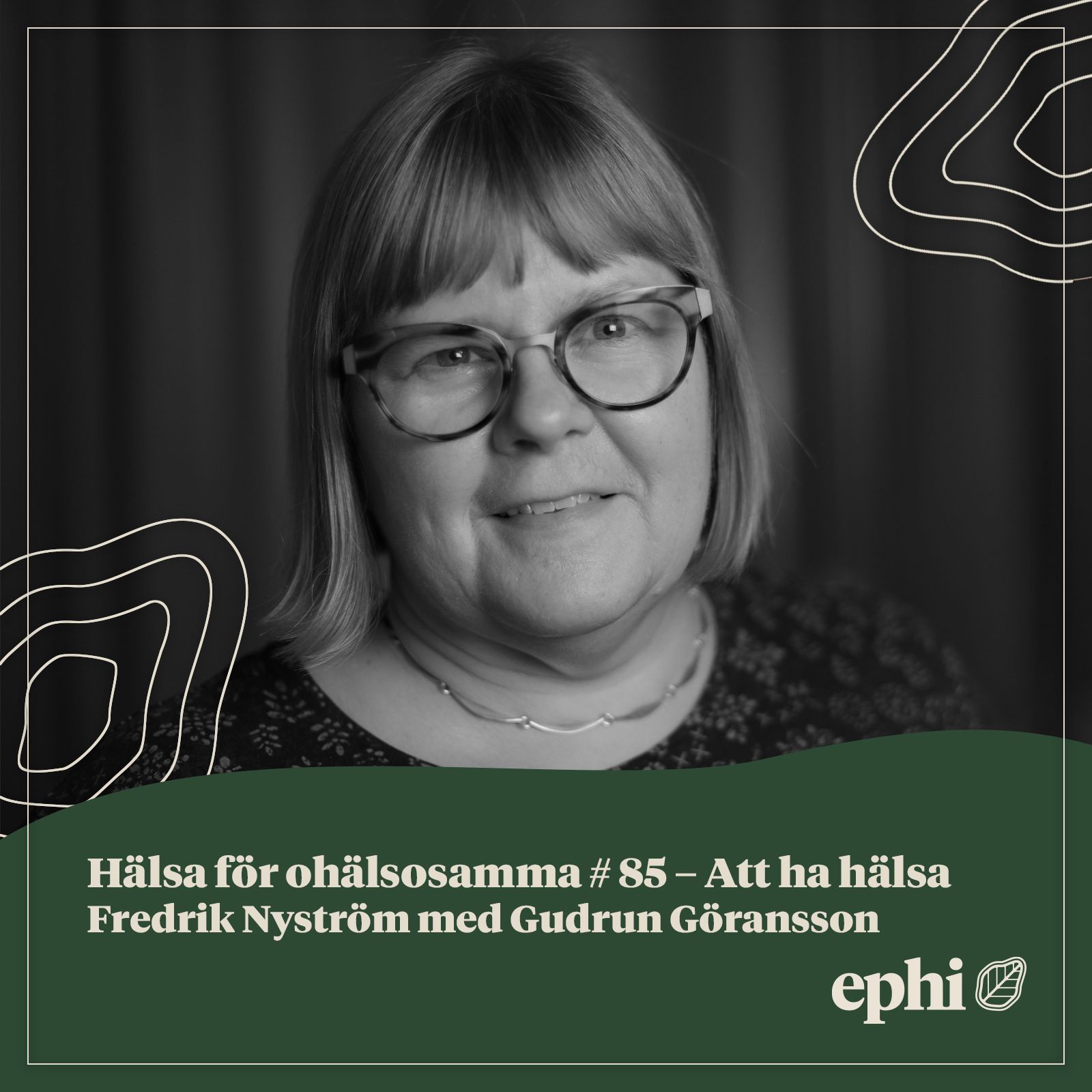 85. Att ha hälsa