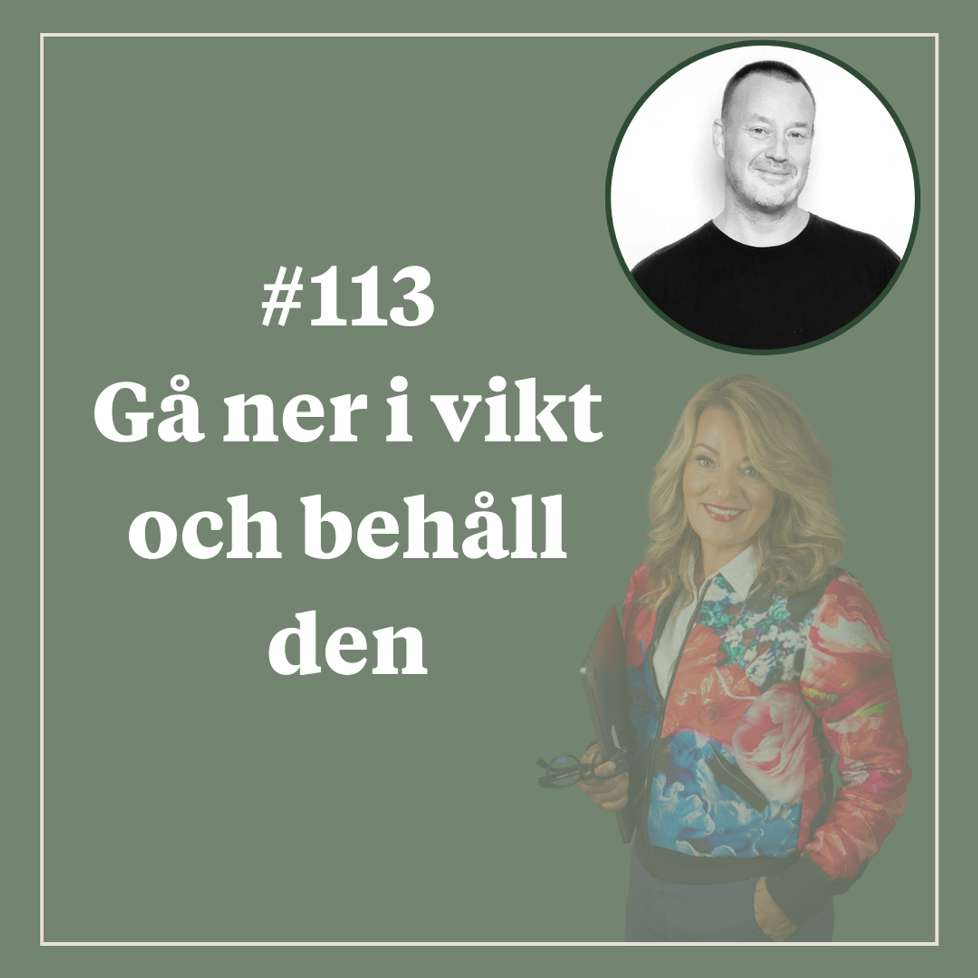 113. Gå ner i vikt och behåll den