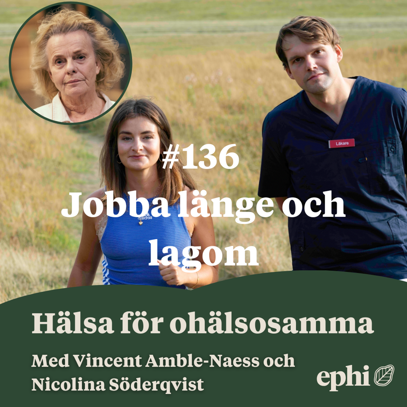 136. Jobba länge och lagom
