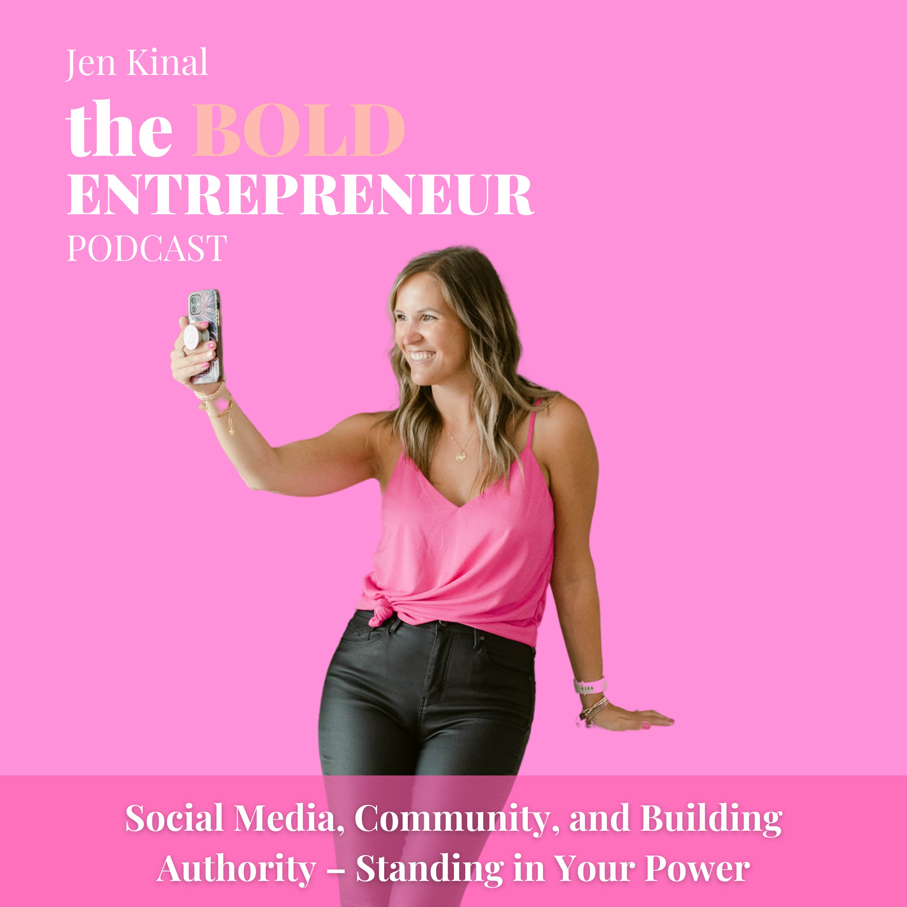 The Bold Entrepreneur Podcast with Jen Kinal