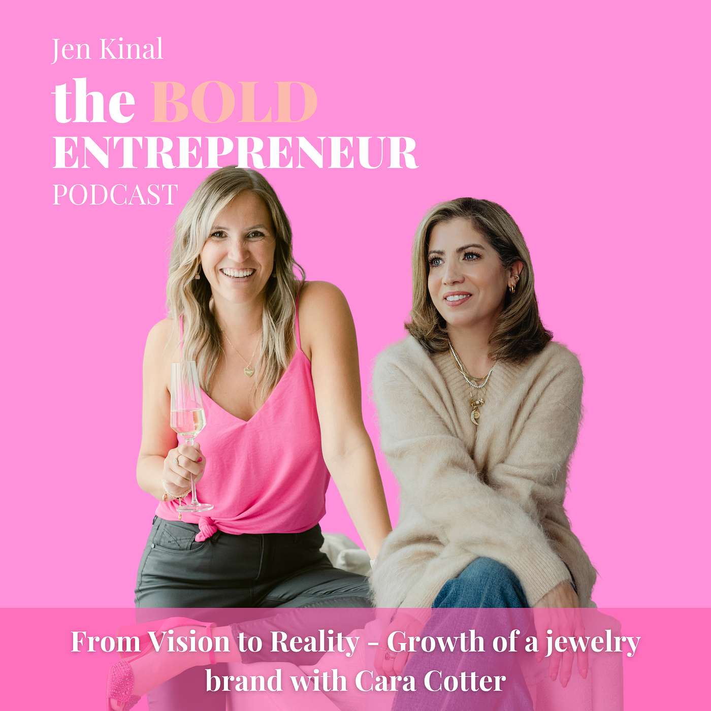 The Bold Entrepreneur Podcast with Jen Kinal