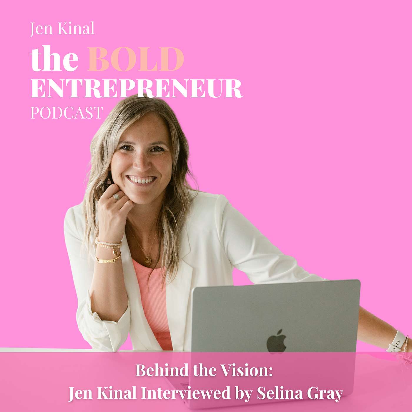 The Bold Entrepreneur Podcast with Jen Kinal