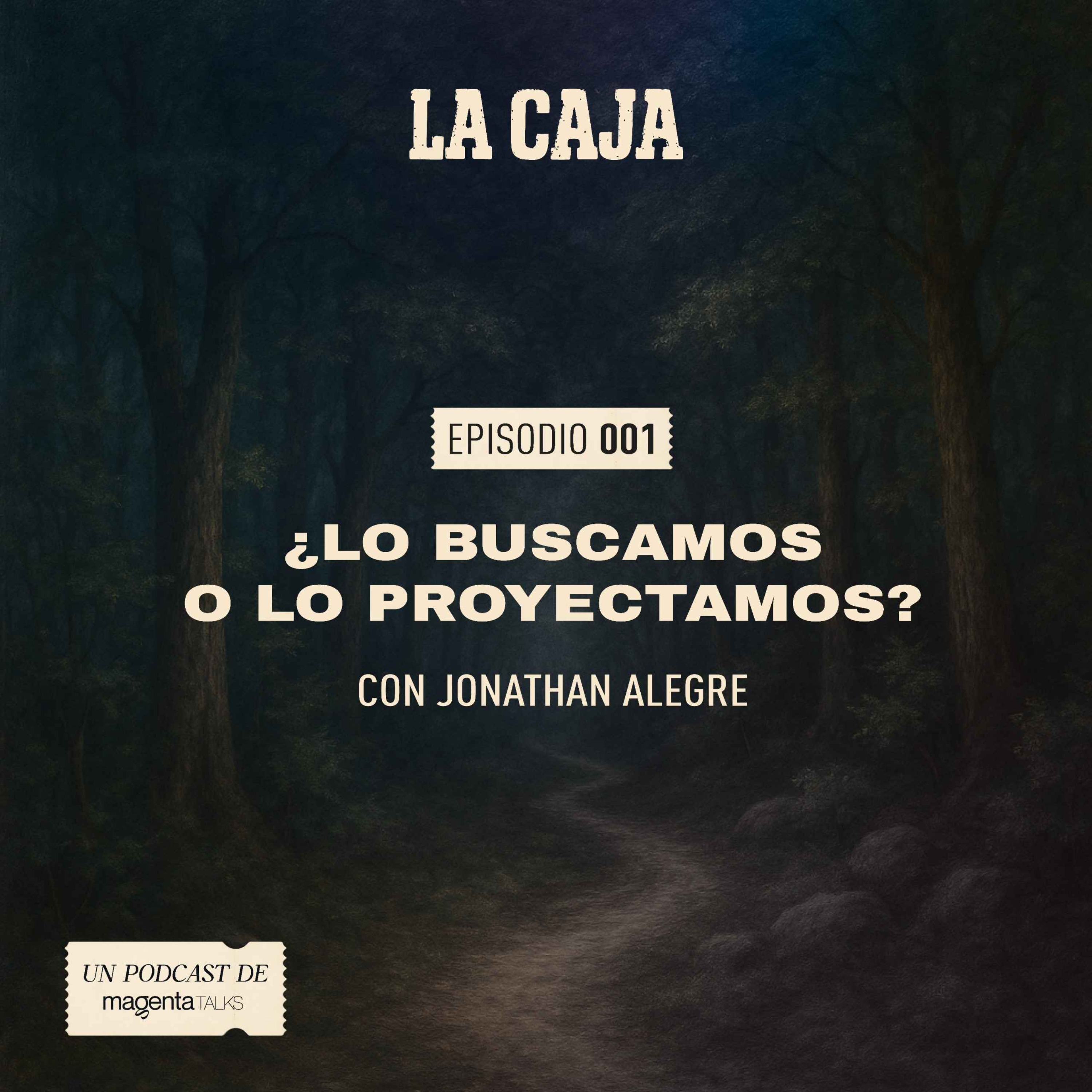 La Caja | E1 T1 | ¿Lo buscamos o lo proyectamos? episode artwork