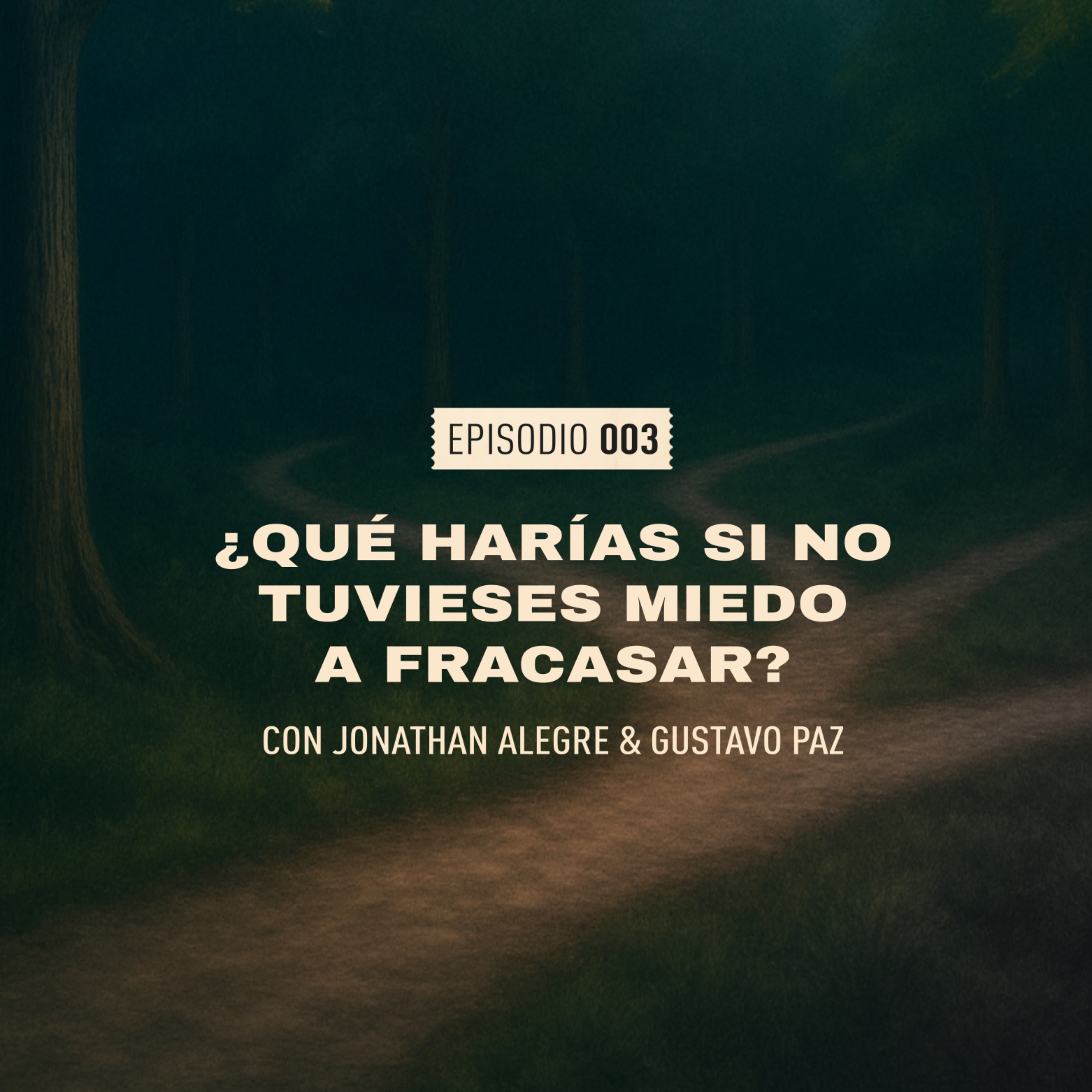 La Caja | E3 T1 | ¿Que harías si no tuvieses miedo a fracasar ? episode artwork